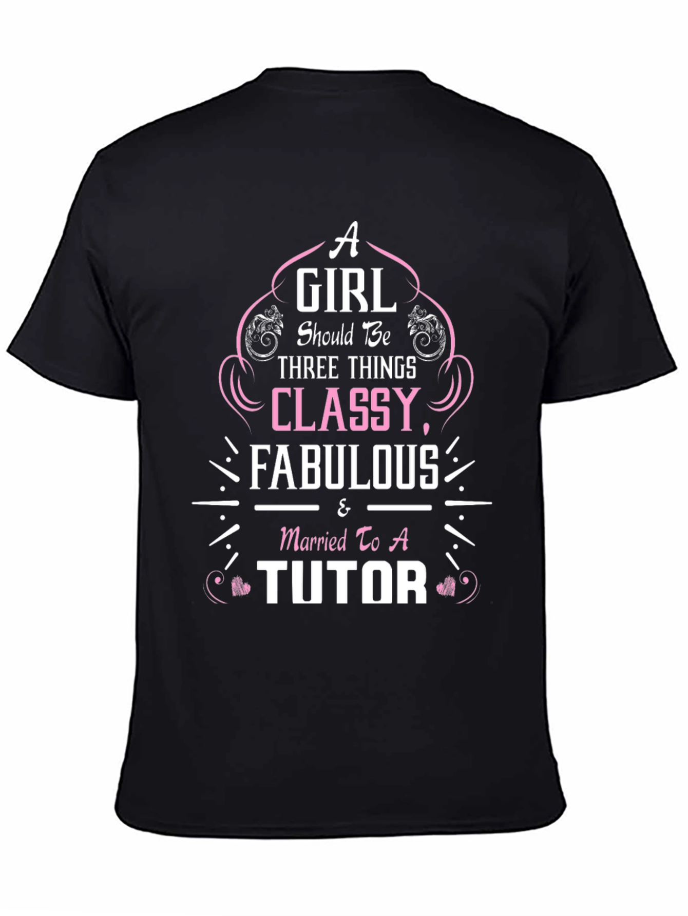 Classy Fabulous Tutor T-Shirt