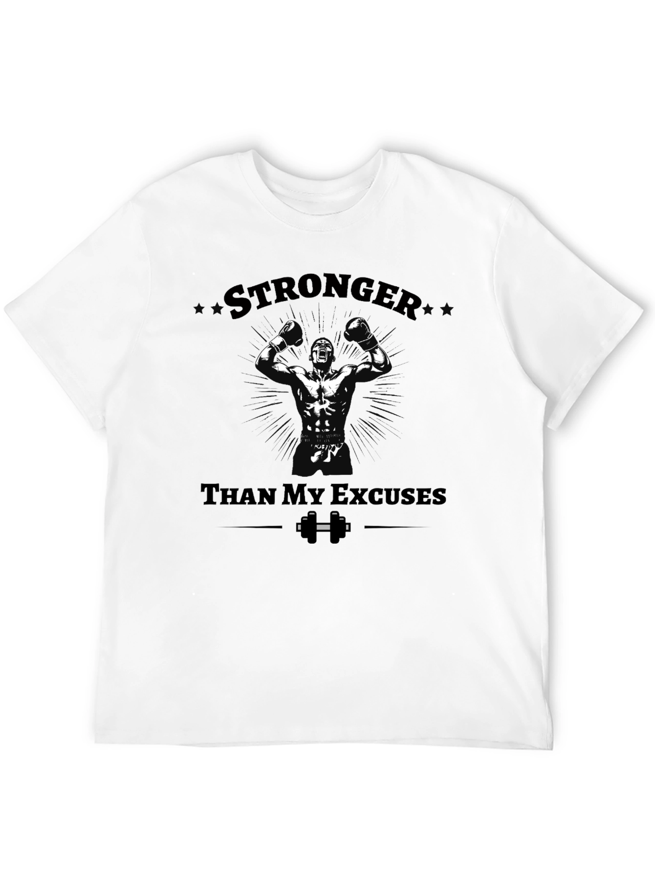 Stronger Than Excuses Graphic T-Shirt