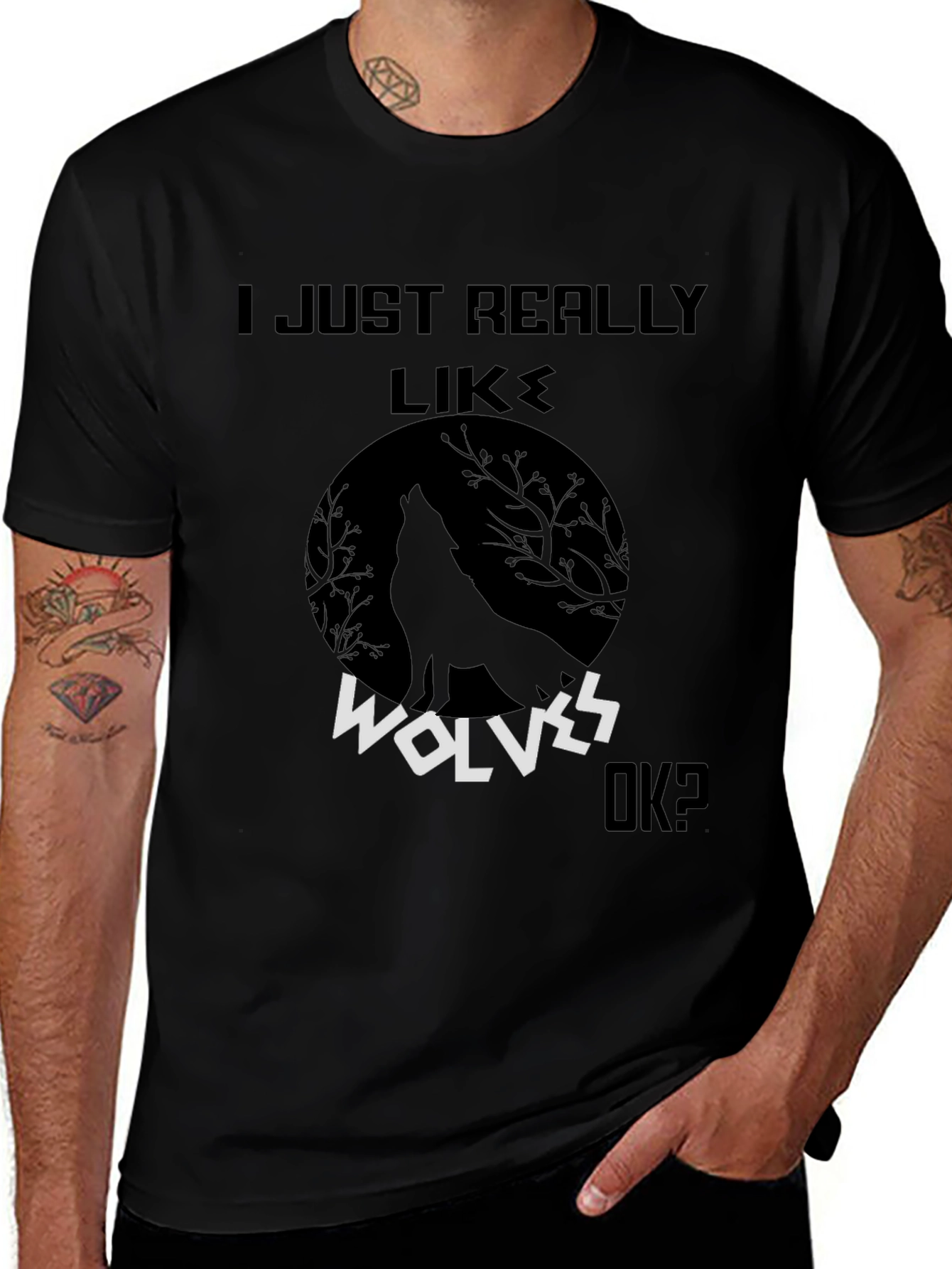 Wolf Graphic Tee - I Just Really Like Wolves OK? T-Shirt