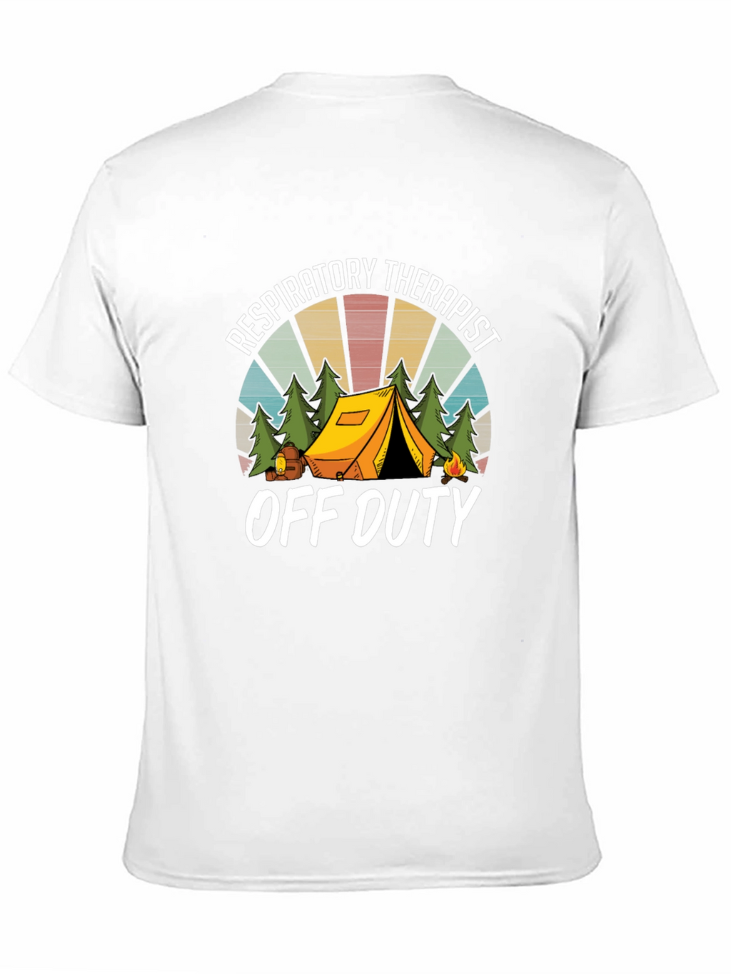 Respiratory Therapist Off Duty Camping T-Shirt