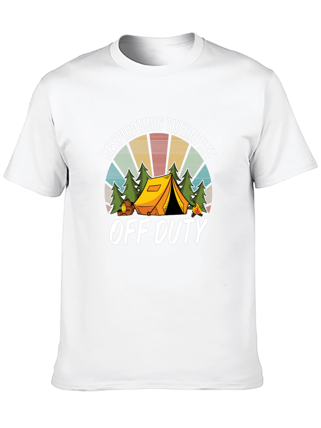 Respiratory Therapist Off Duty Camping T-Shirt