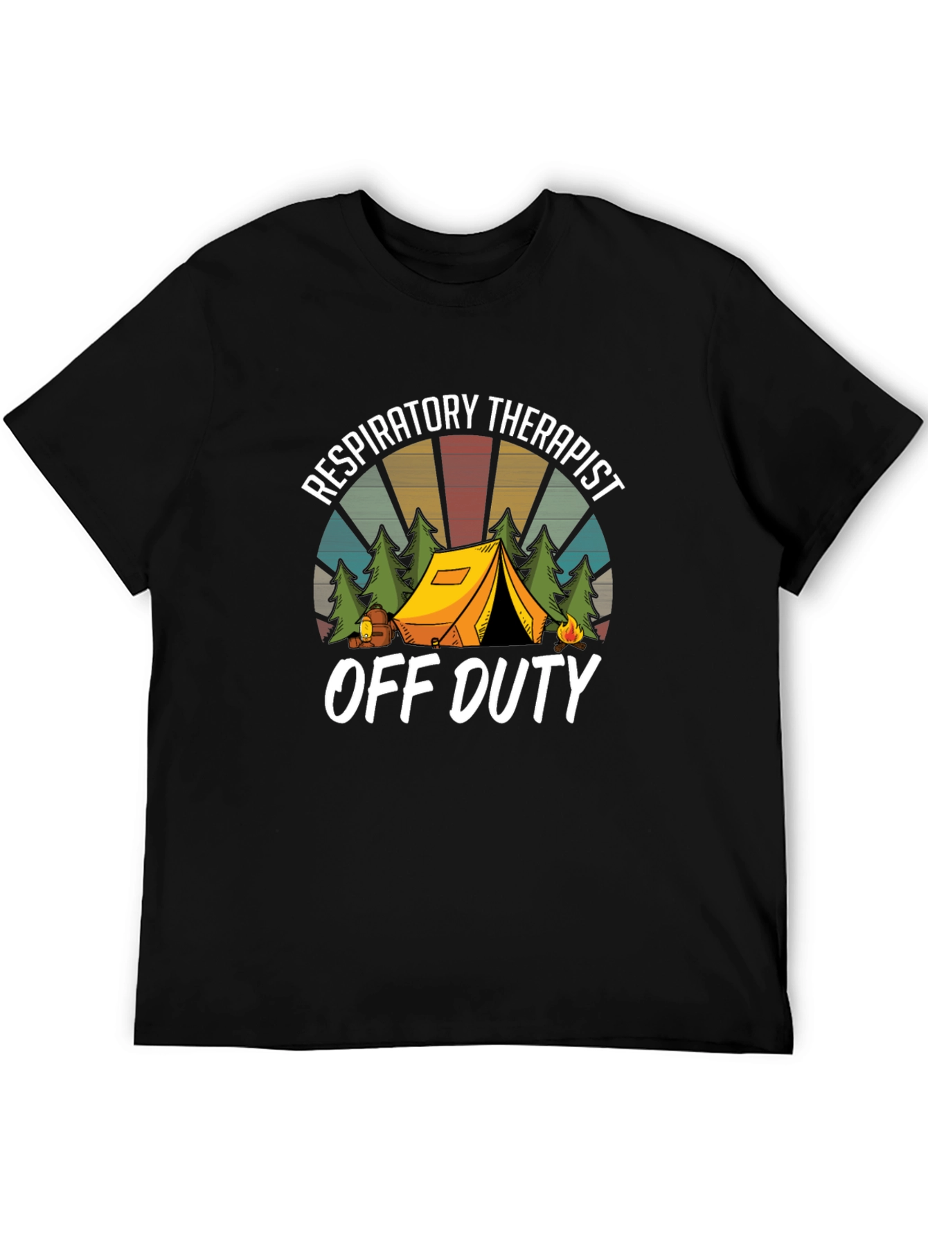Respiratory Therapist Off Duty Camping T-Shirt