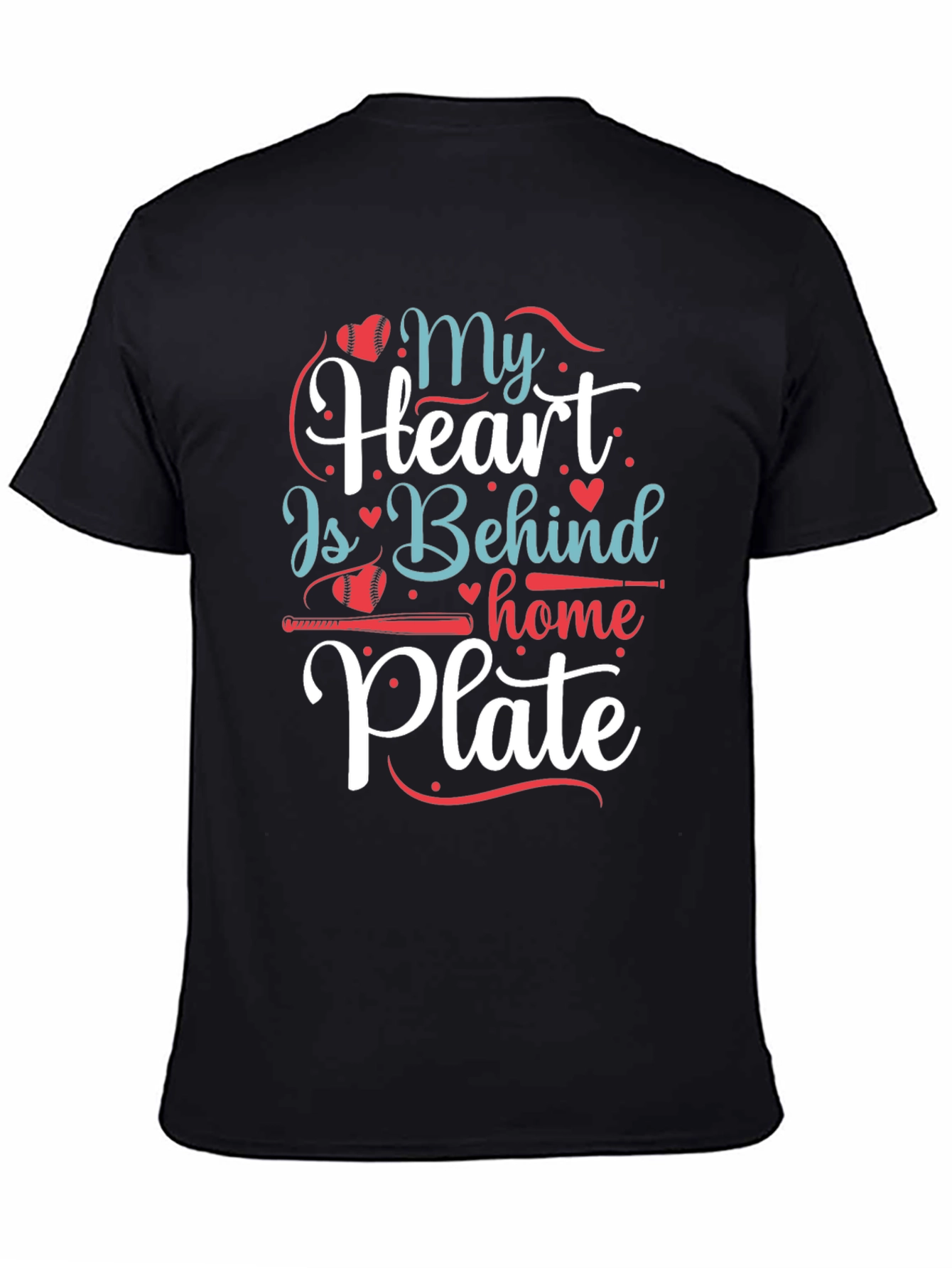 Baseball Mom T-Shirt - My Heart is Behind Home Plate