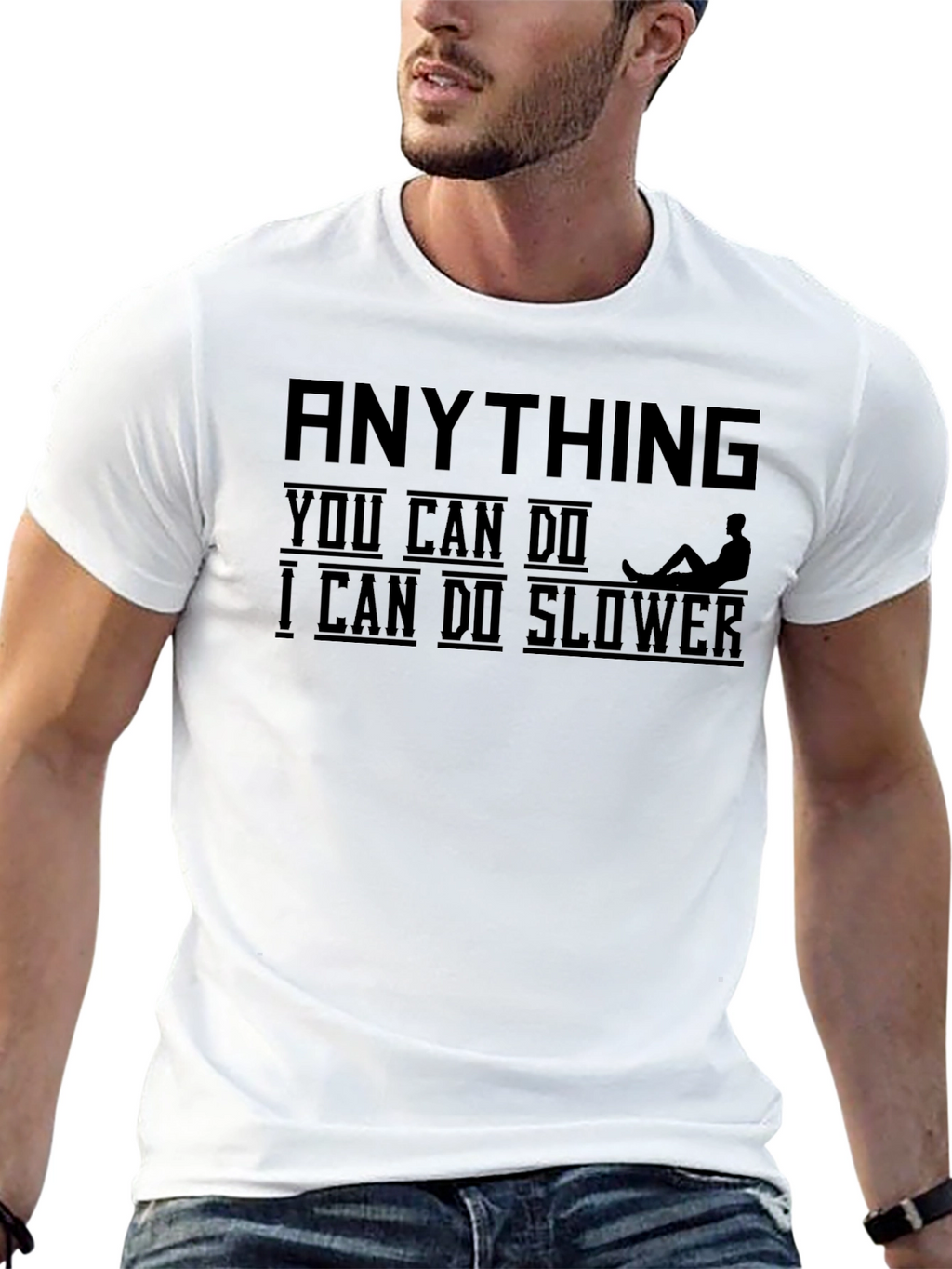 Funny Sarcastic Graphic Tee - Anything Slower T-Shirt