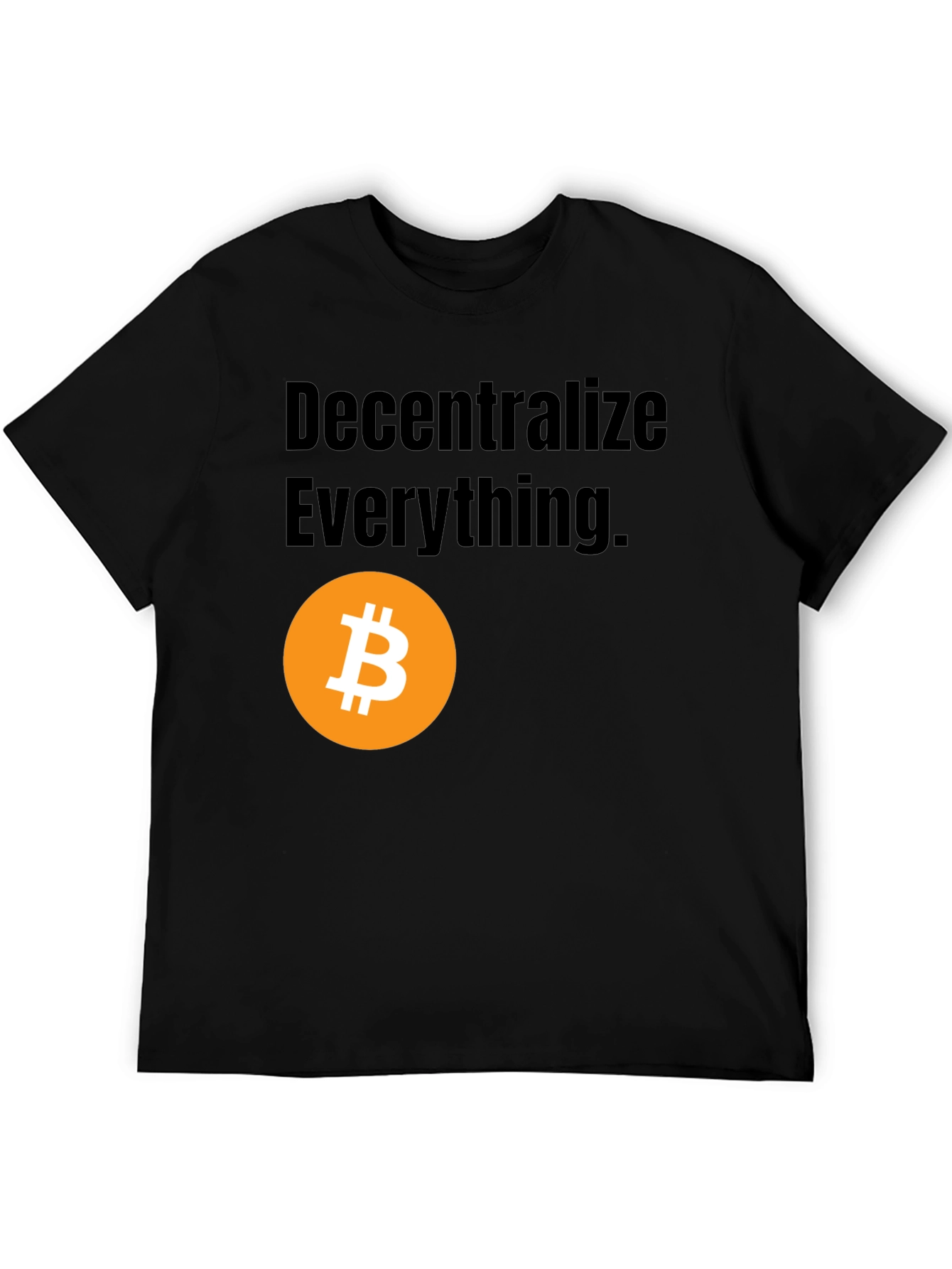 Decentralize Everything Bitcoin Graphic Tee