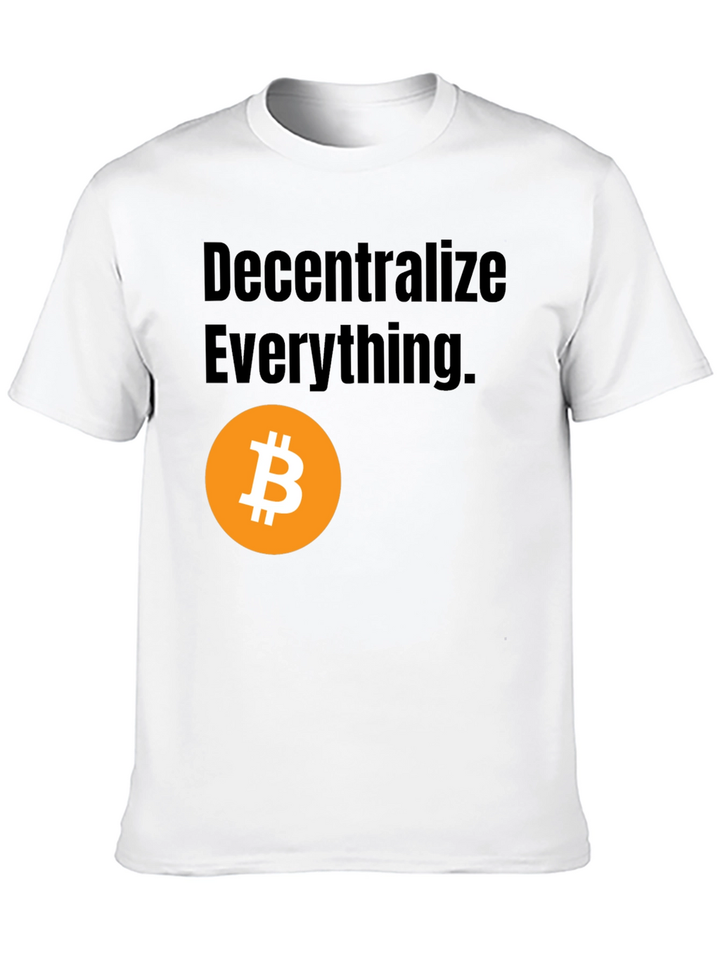 Decentralize Everything Bitcoin Graphic Tee