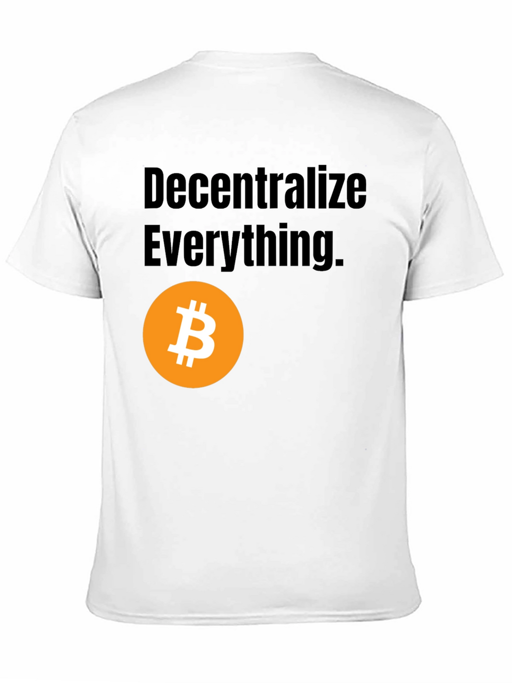 Decentralize Everything Bitcoin Graphic Tee