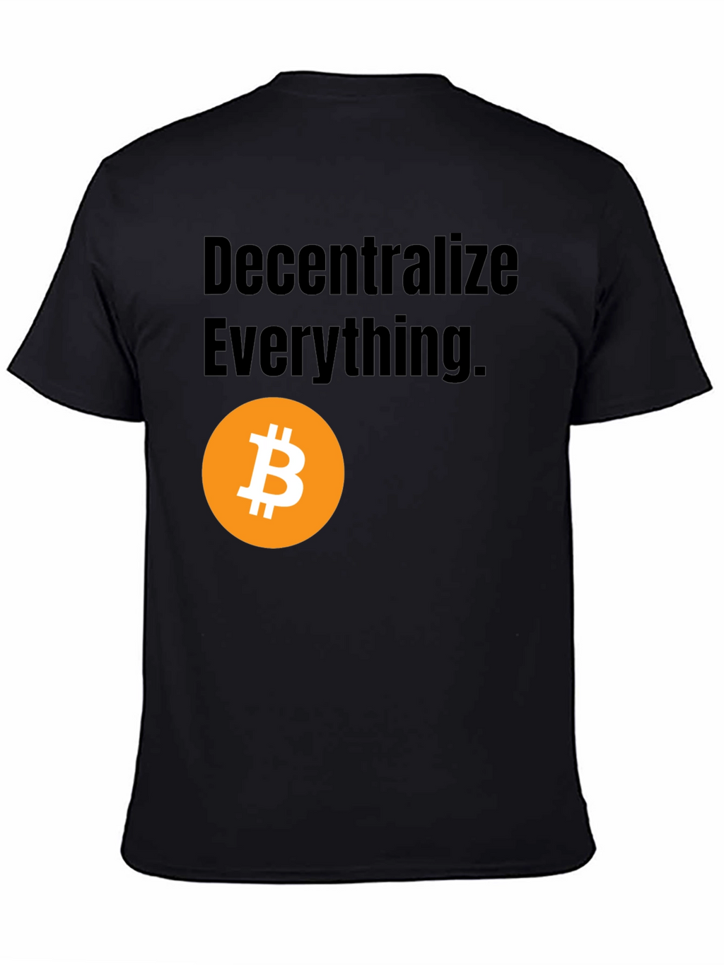 Decentralize Everything Bitcoin Graphic Tee
