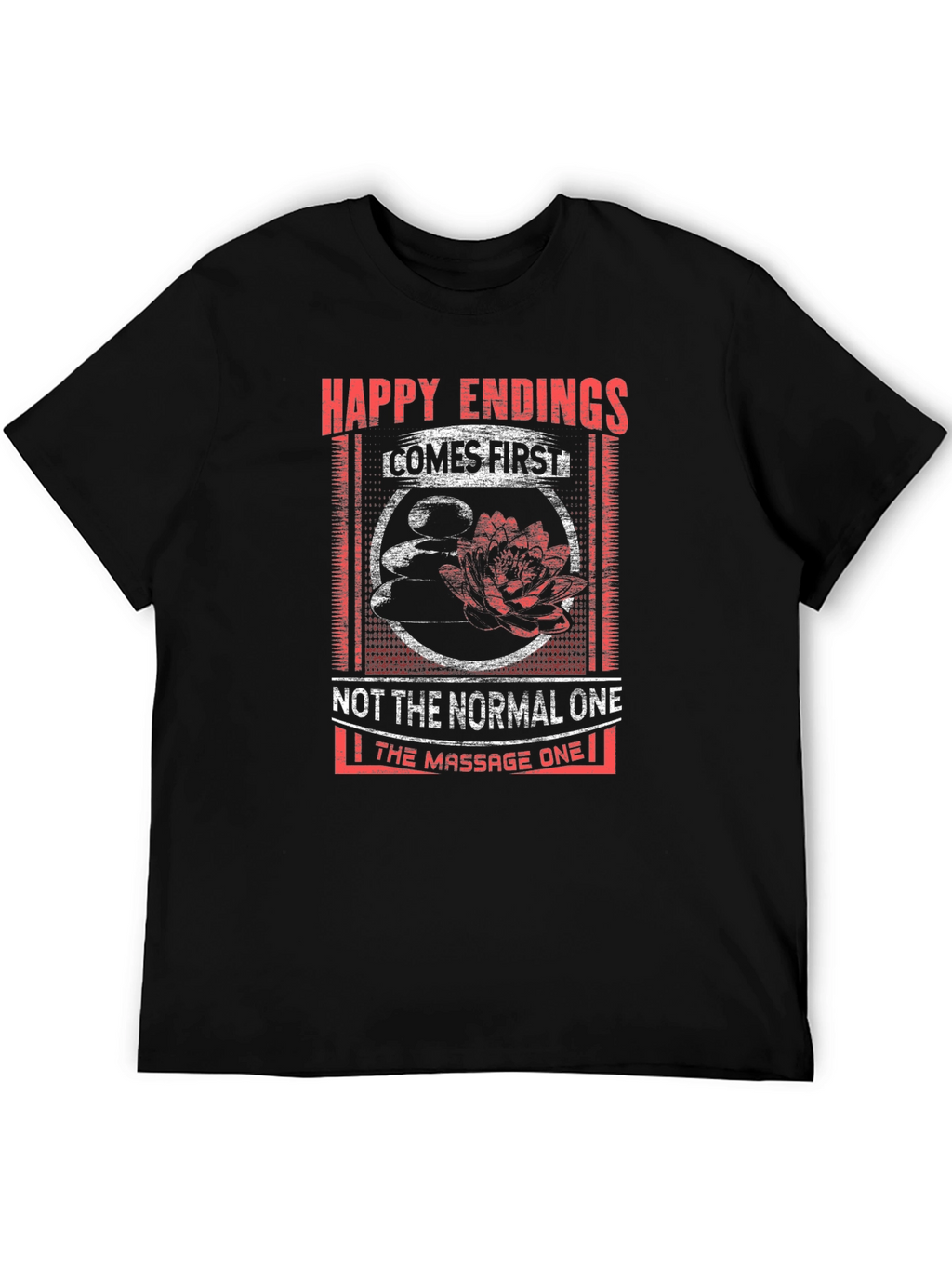 Happy Endings Massage T-Shirt - Funny Graphic Tee