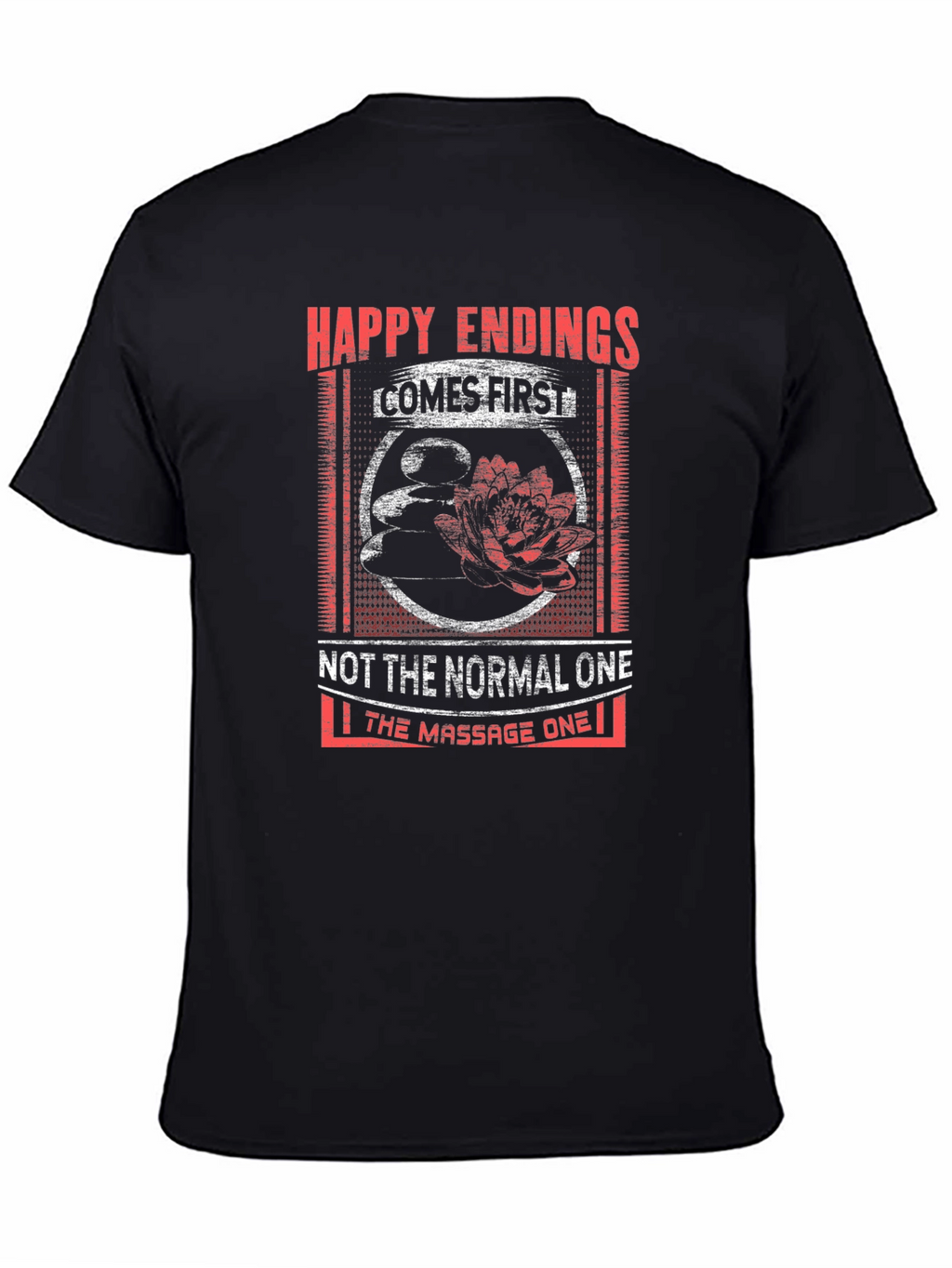Happy Endings Massage T-Shirt - Funny Graphic Tee