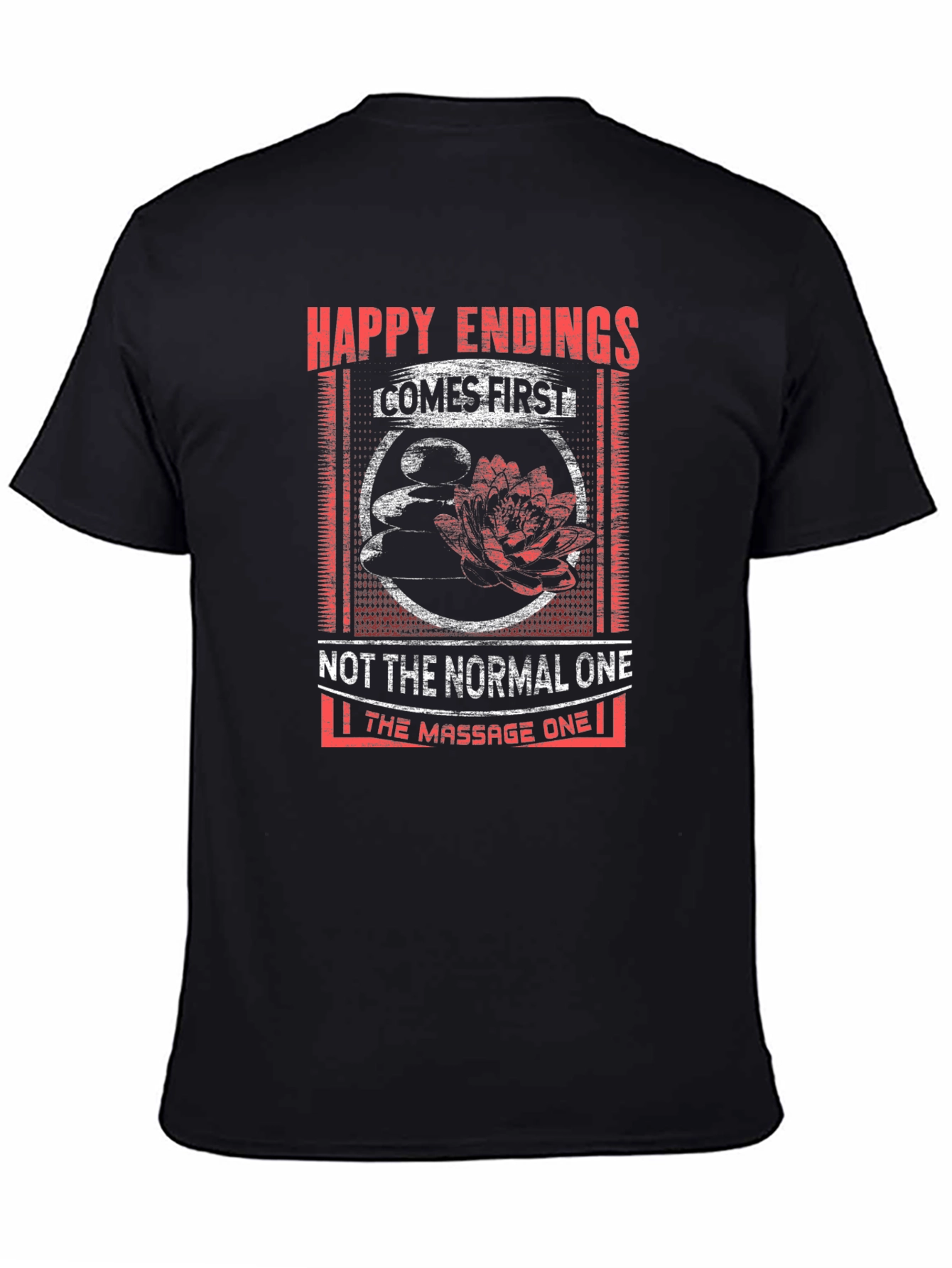 Happy Endings Massage T-Shirt - Funny Graphic Tee
