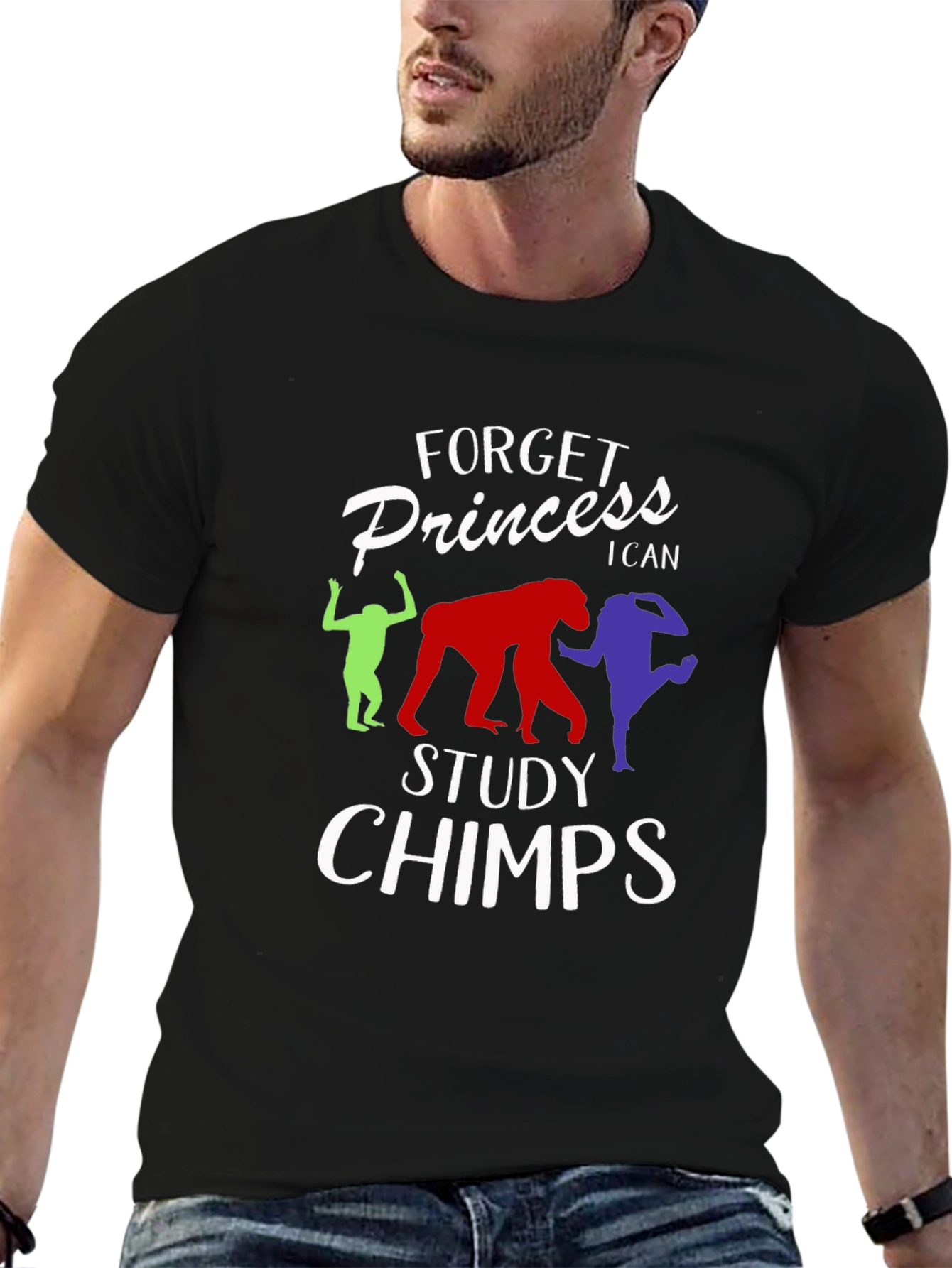Forget Princess Study Chimps Black T-Shirt