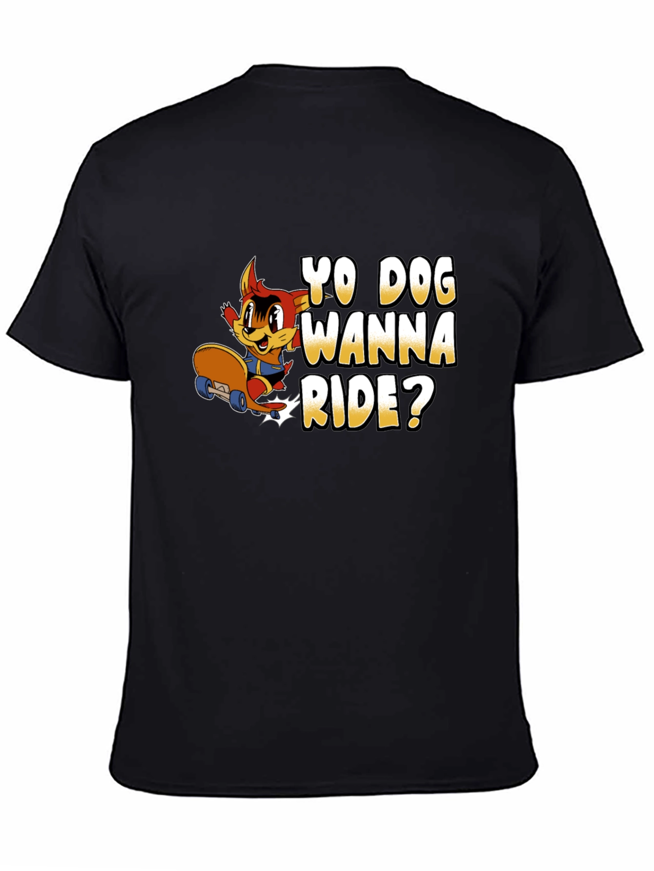 Yo Dog Wanna Ride? Black T-Shirt
