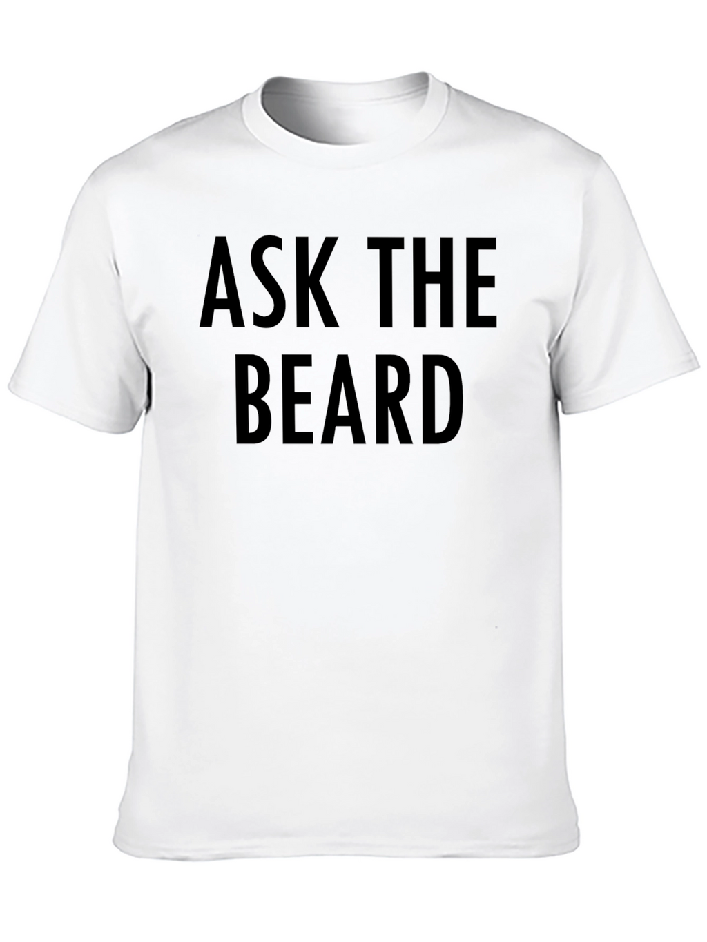 Ask The Beard Graphic T-Shirt