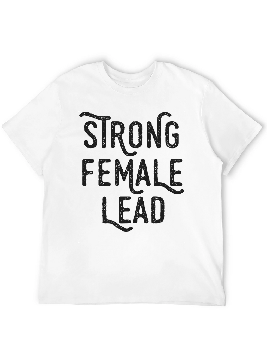 Strong Female Lead Graphic T-Shirt