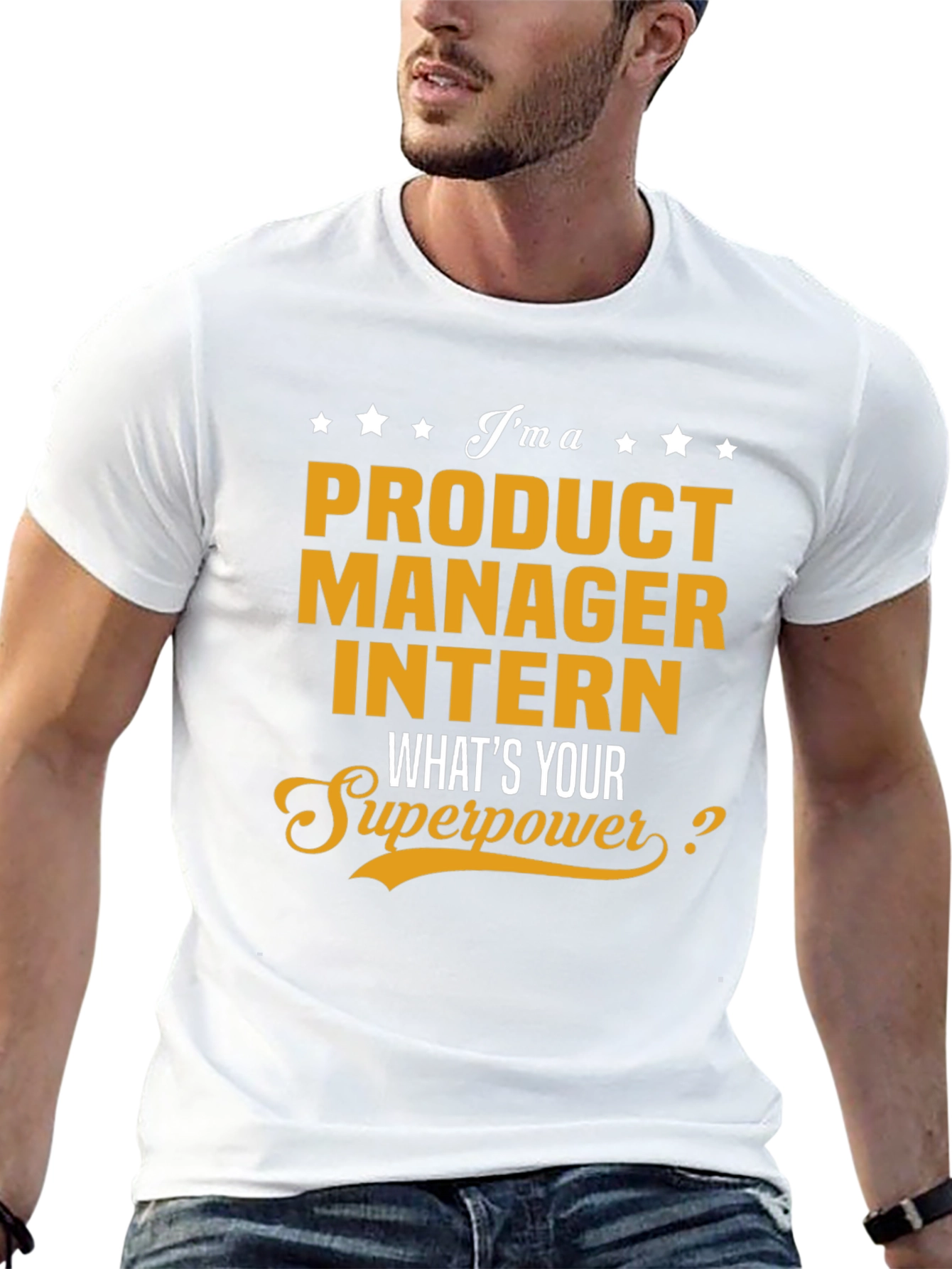Product Manager Intern T-Shirt - Whats Your Superpower?