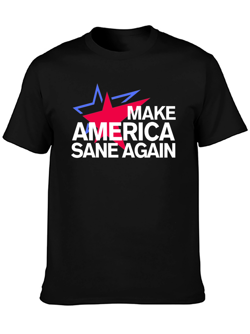 Make America Sane Again Political T-Shirt