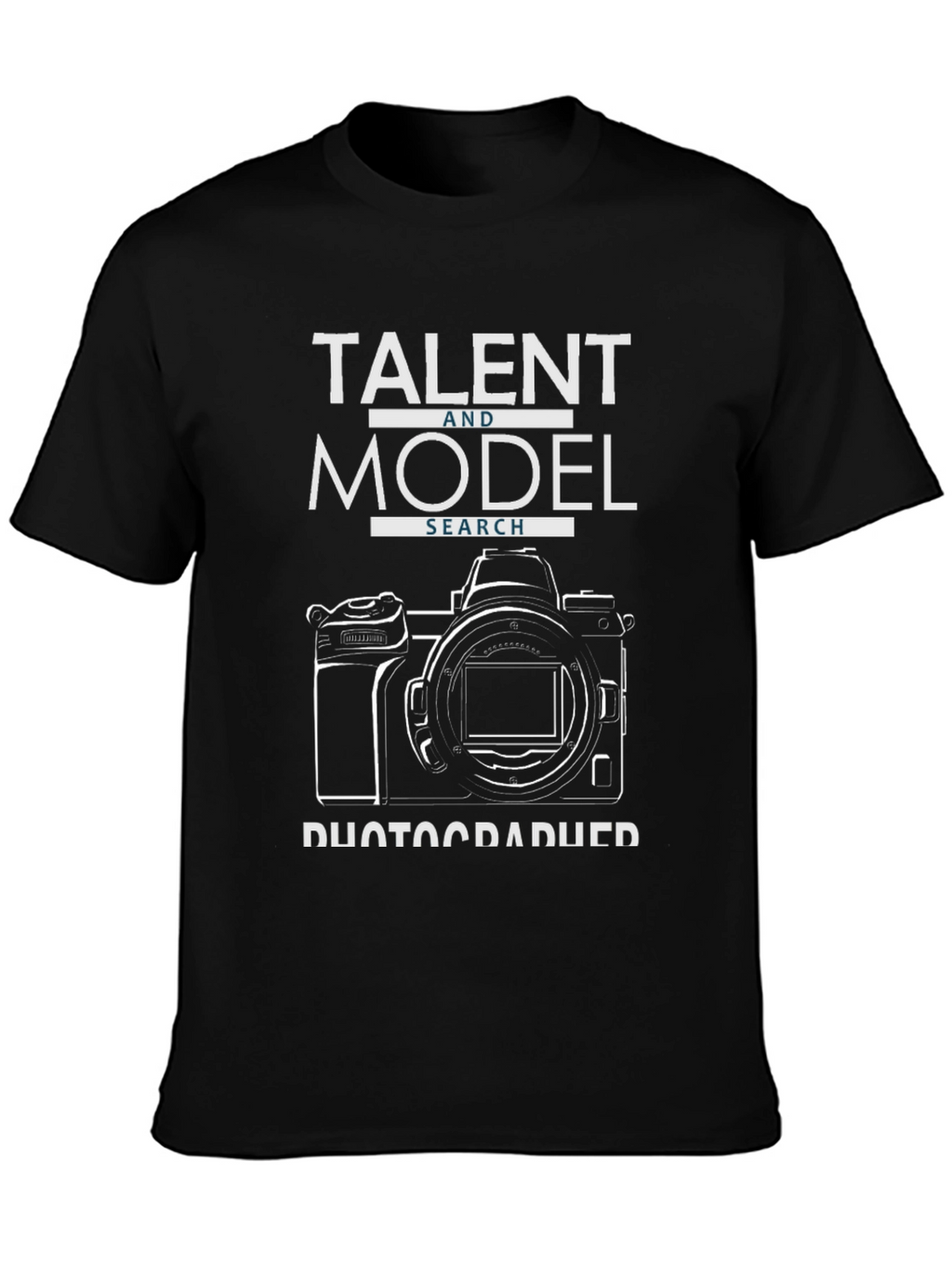 Talent & Model Search Photographer T-Shirt