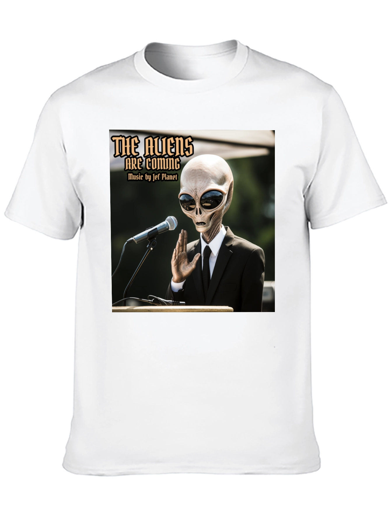 The Aliens Are Coming T-Shirt - Jef Planet Music