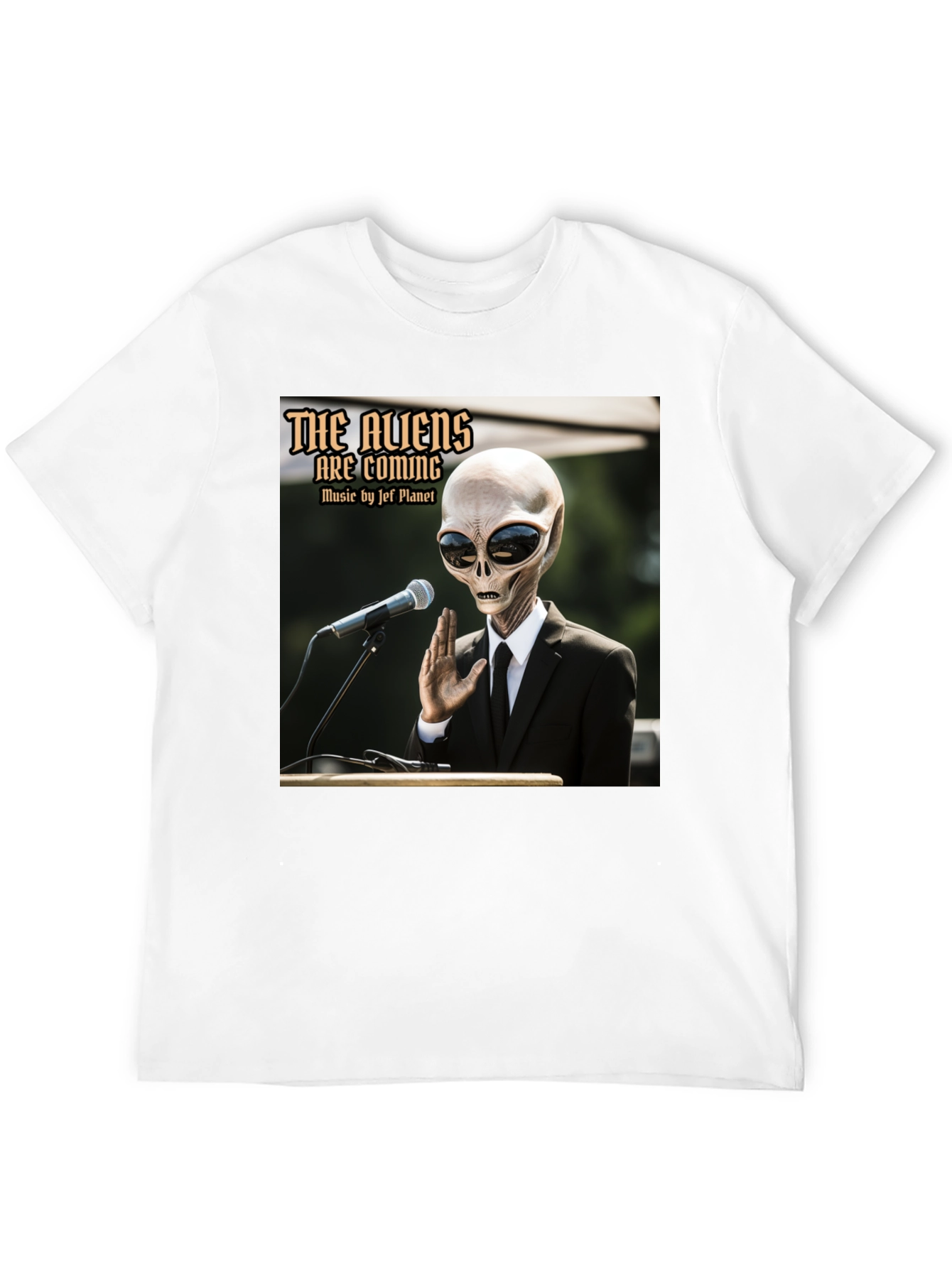 The Aliens Are Coming T-Shirt - Jef Planet Music
