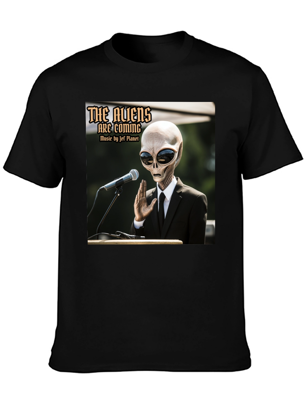 The Aliens Are Coming T-Shirt - Jef Planet Music