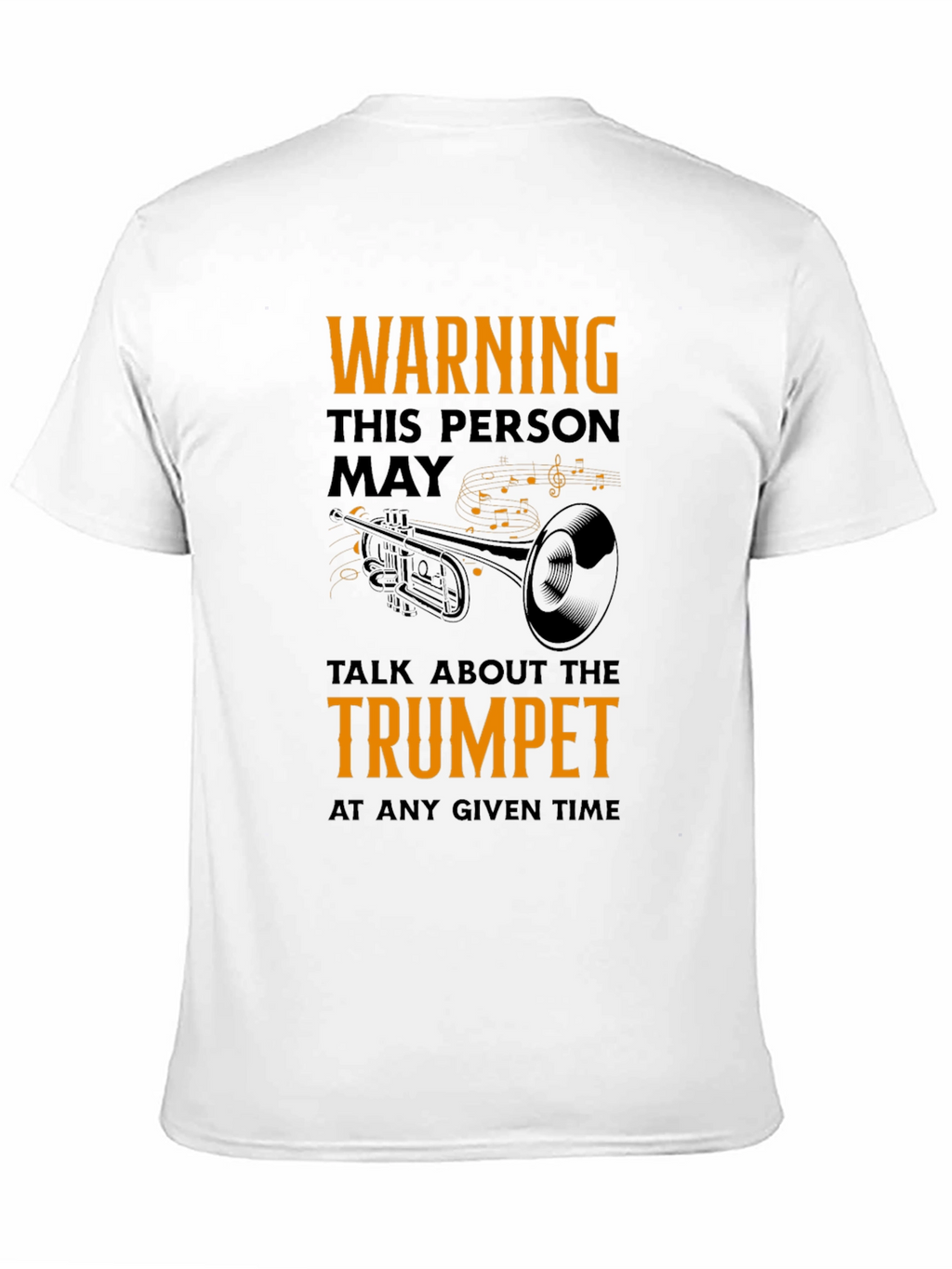 Warning Trumpet Player T-Shirt