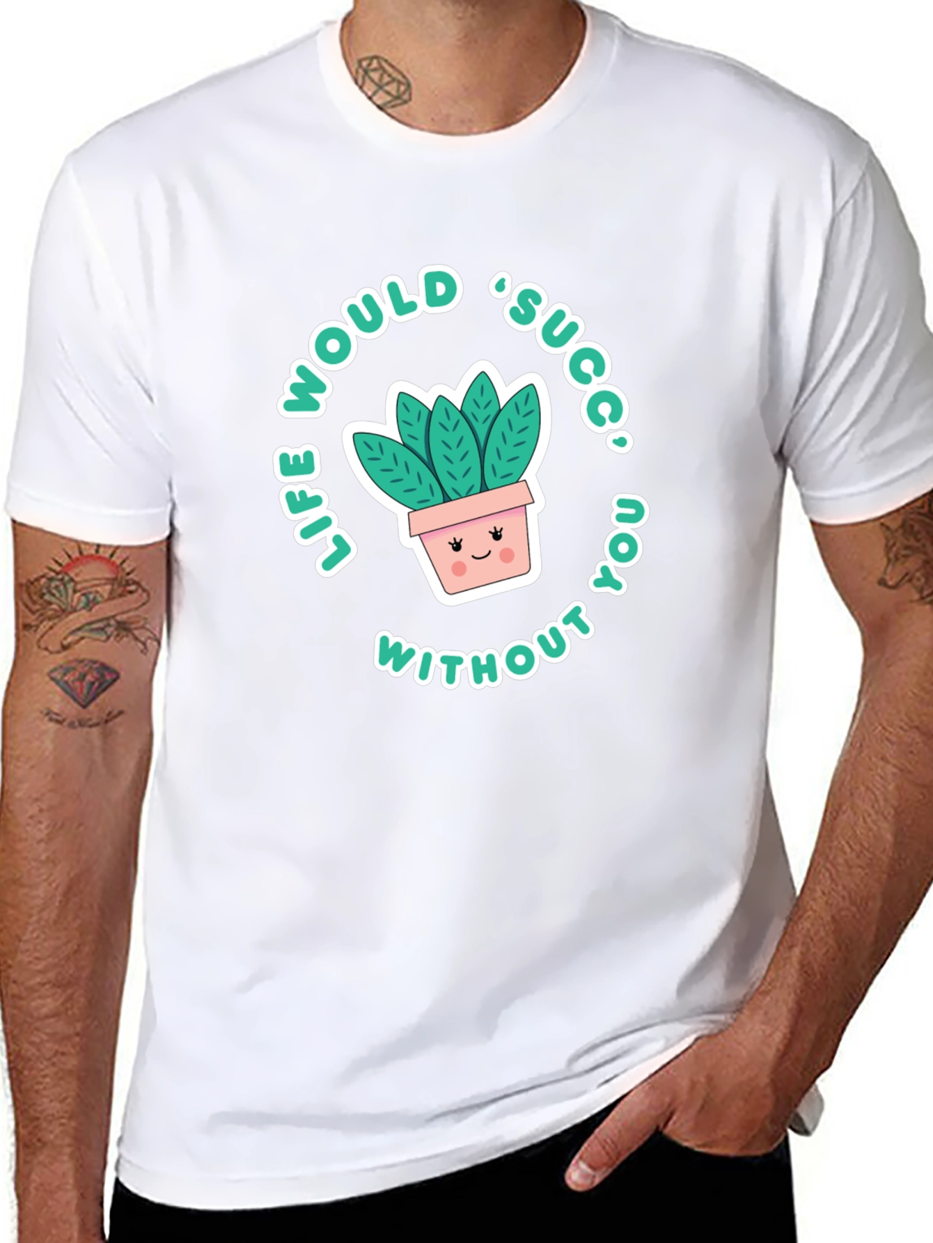 Life Would Succ Without You T-Shirt