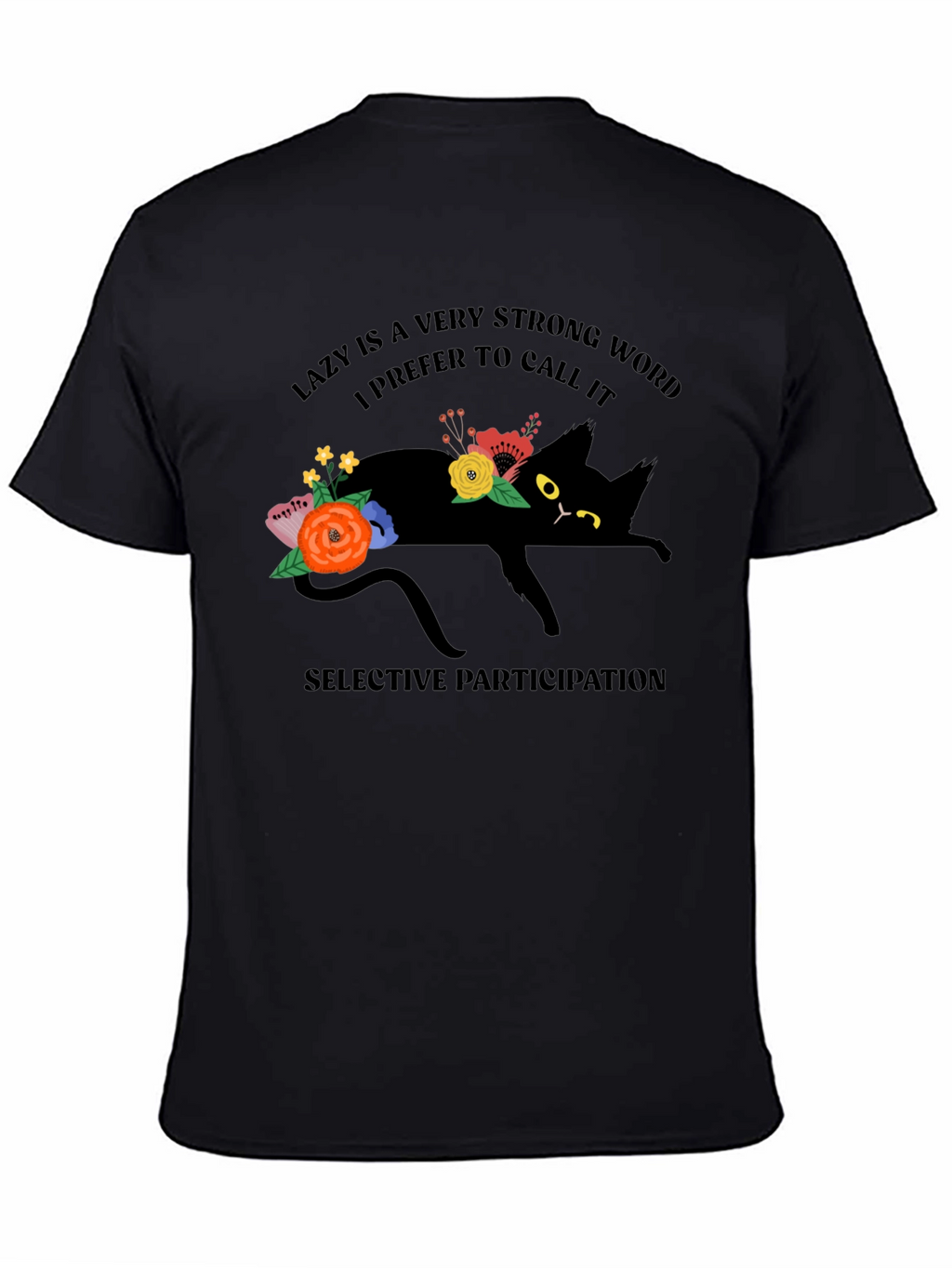 Lazy Cat T-Shirt: Selective Participation