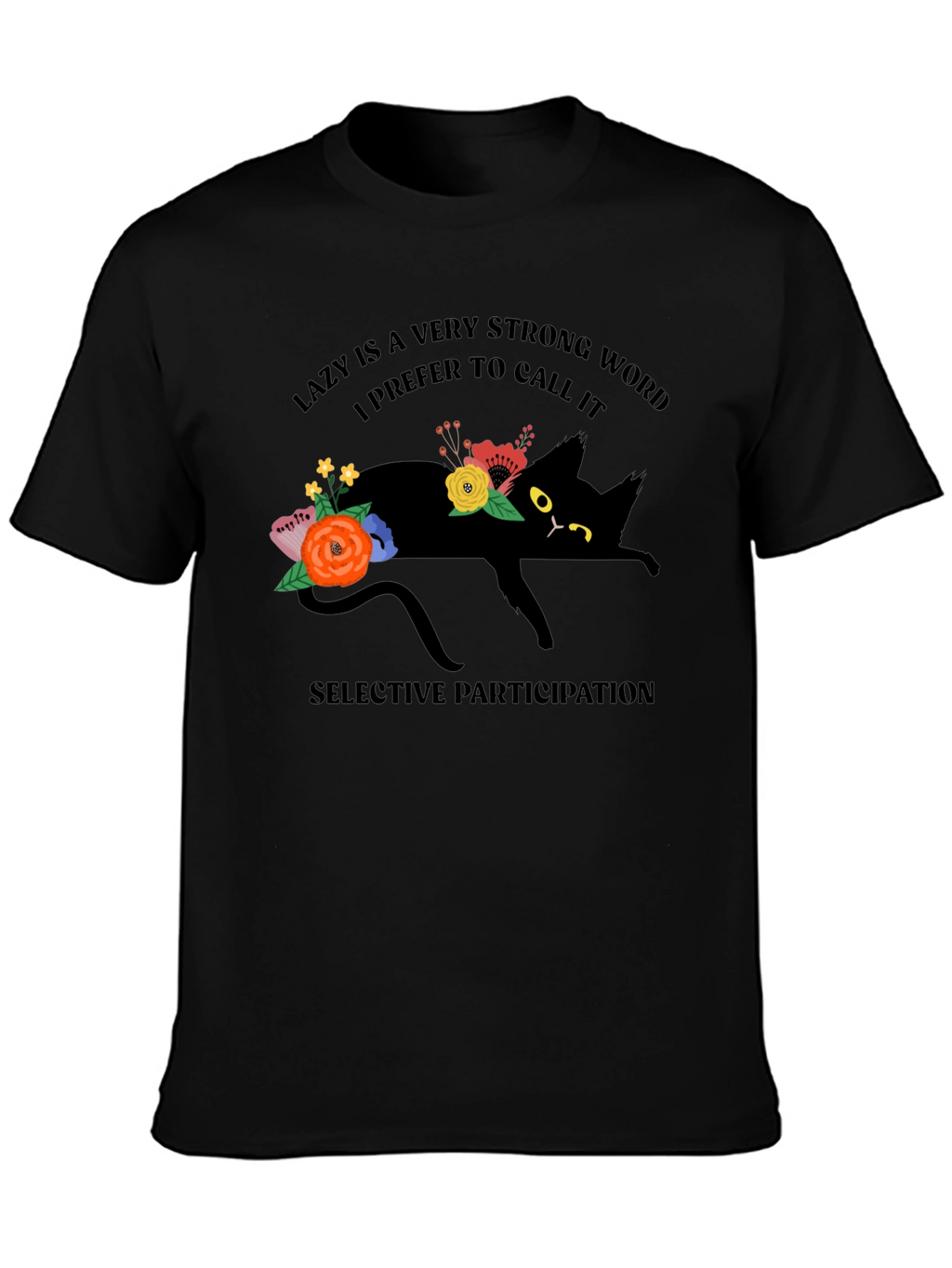 Lazy Cat T-Shirt: Selective Participation