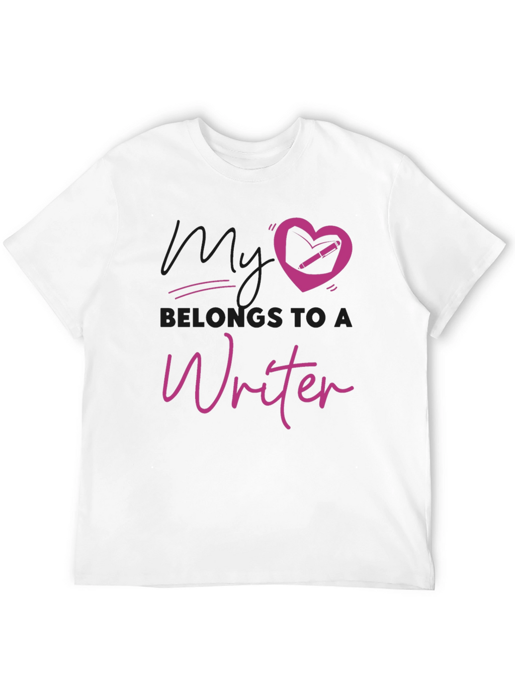 My Heart Belongs to a Writer T-Shirt