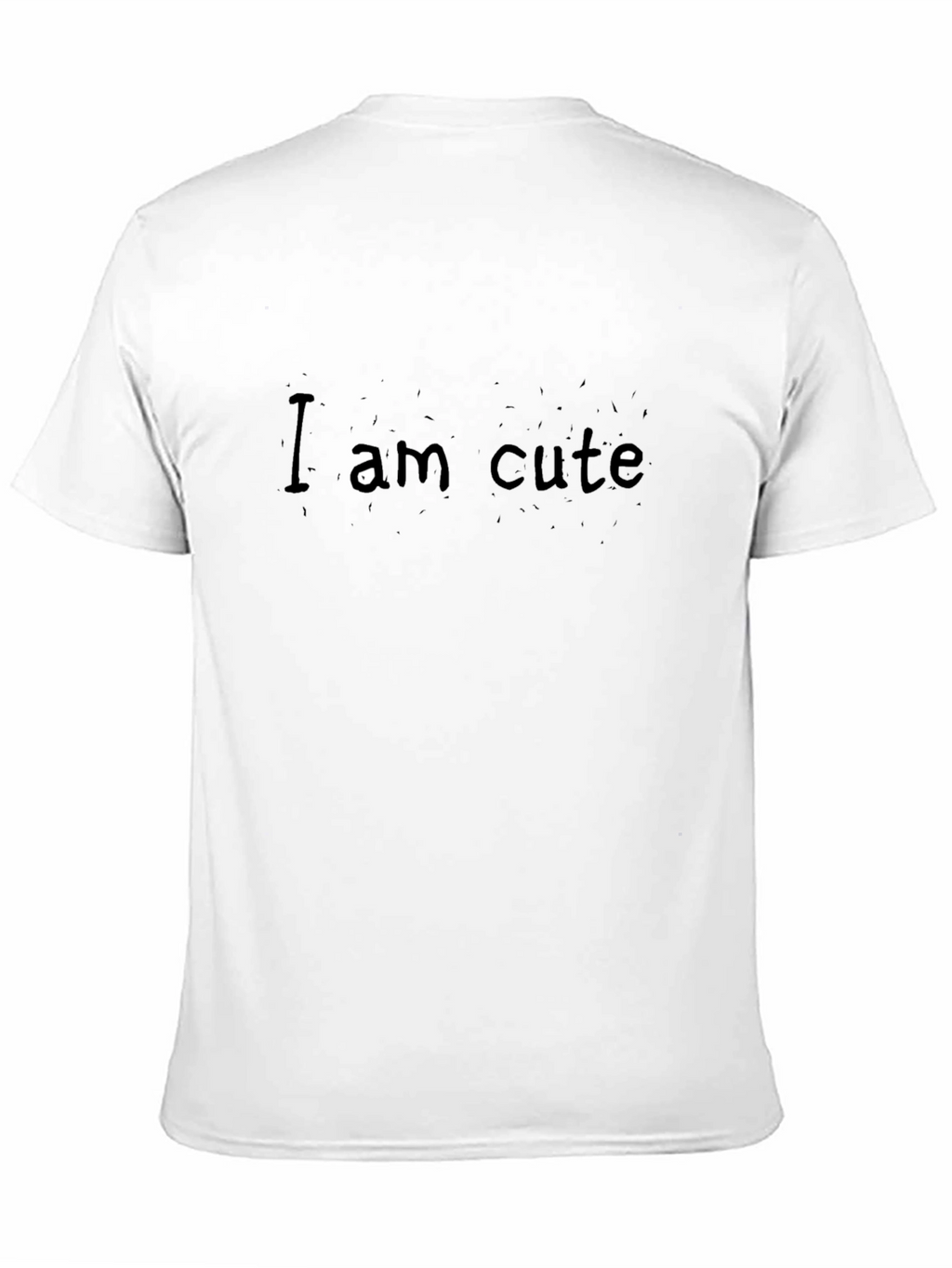 Cute Tee - I am cute Graphic T-Shirt