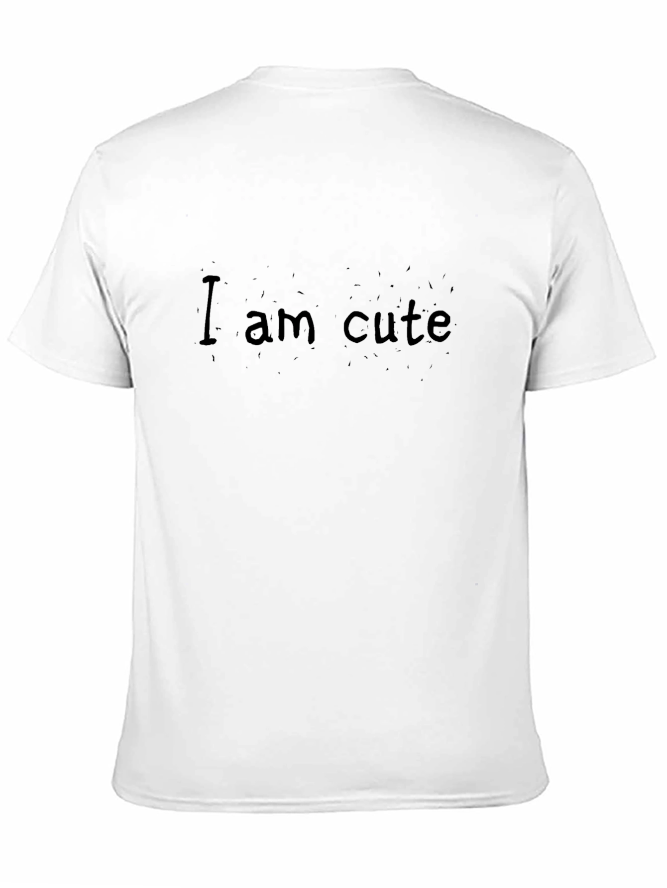 Cute Tee - I am cute Graphic T-Shirt