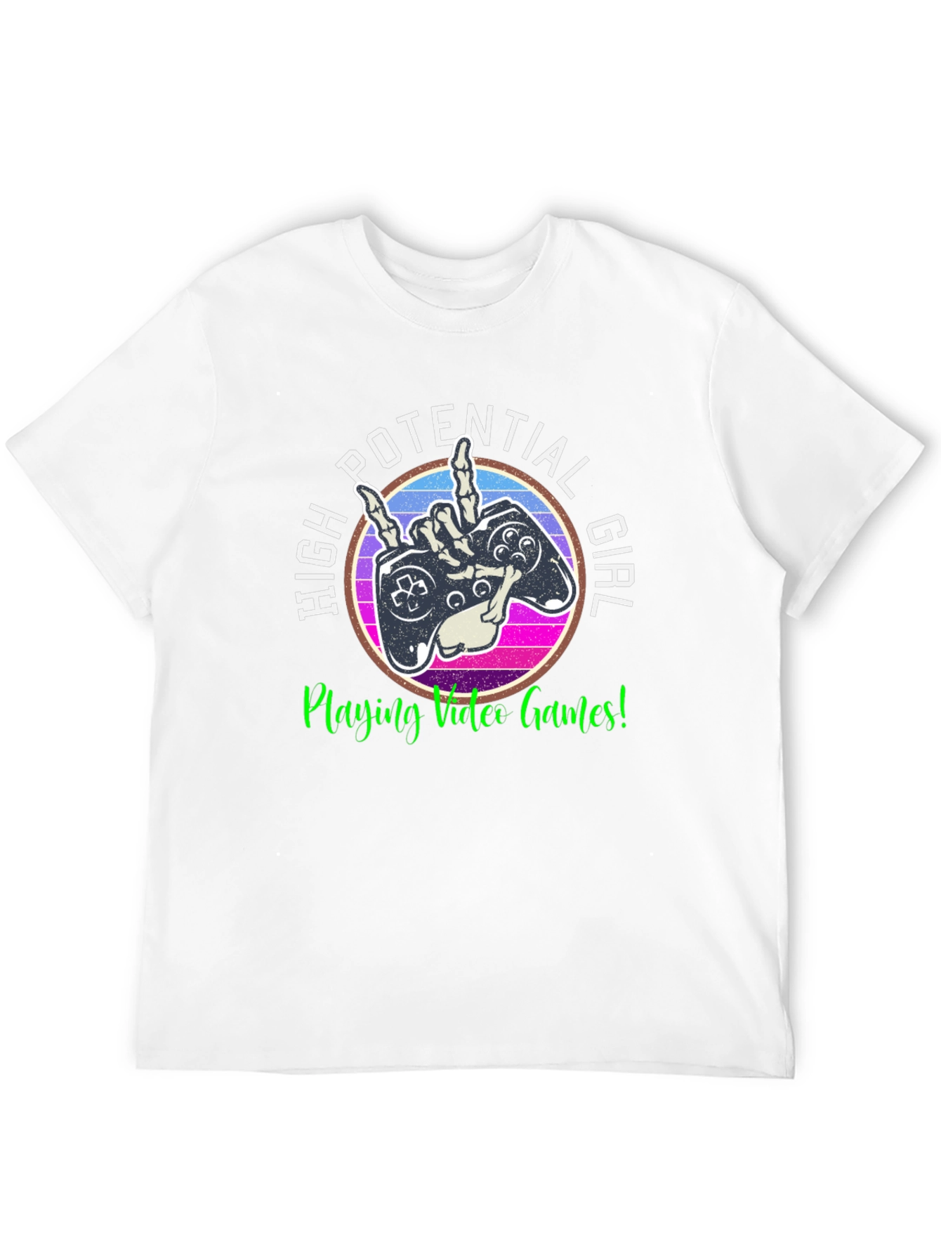 High Potential Girl Video Gamer T-Shirt