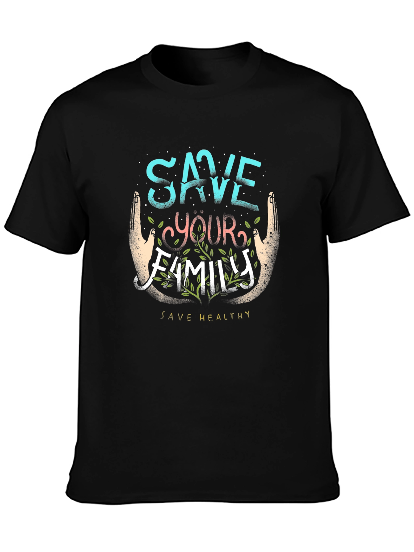Save Your Family Healthy Tee
