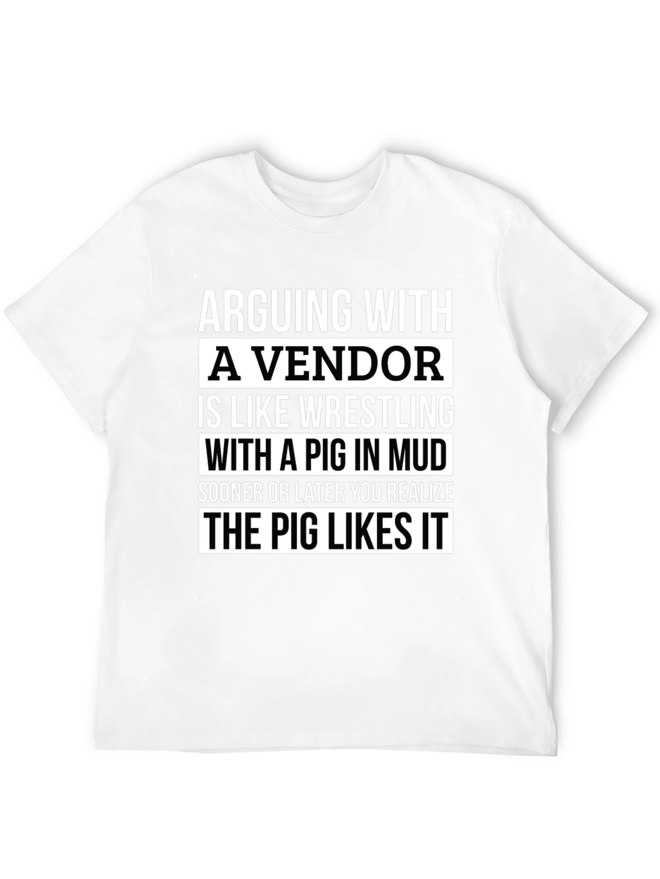 Arguing with a Vendor Funny T-Shirt