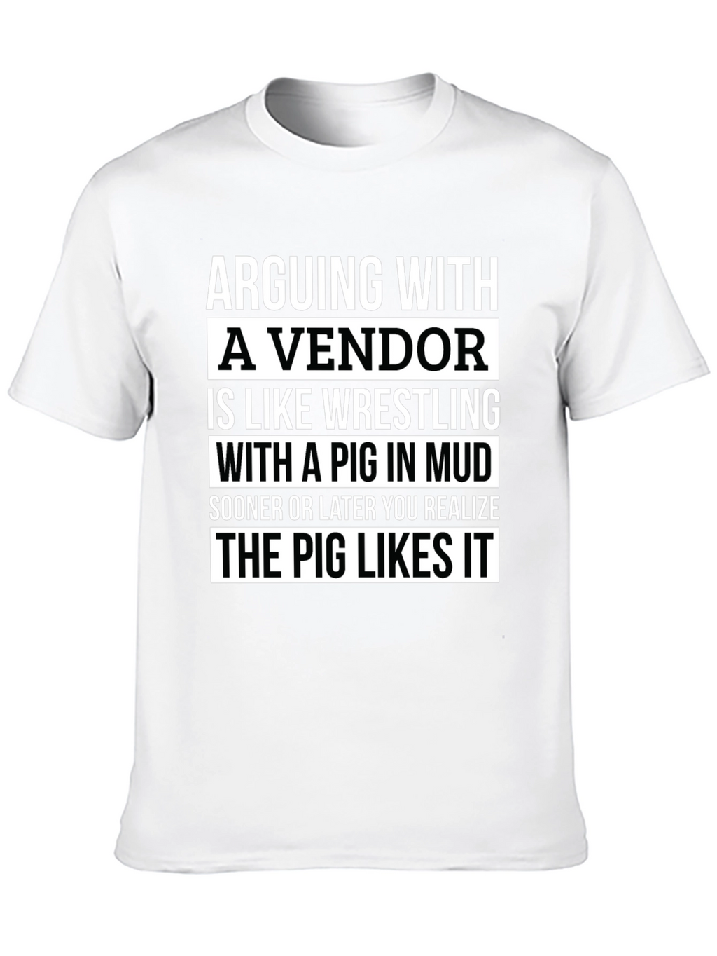 Arguing with a Vendor Funny T-Shirt