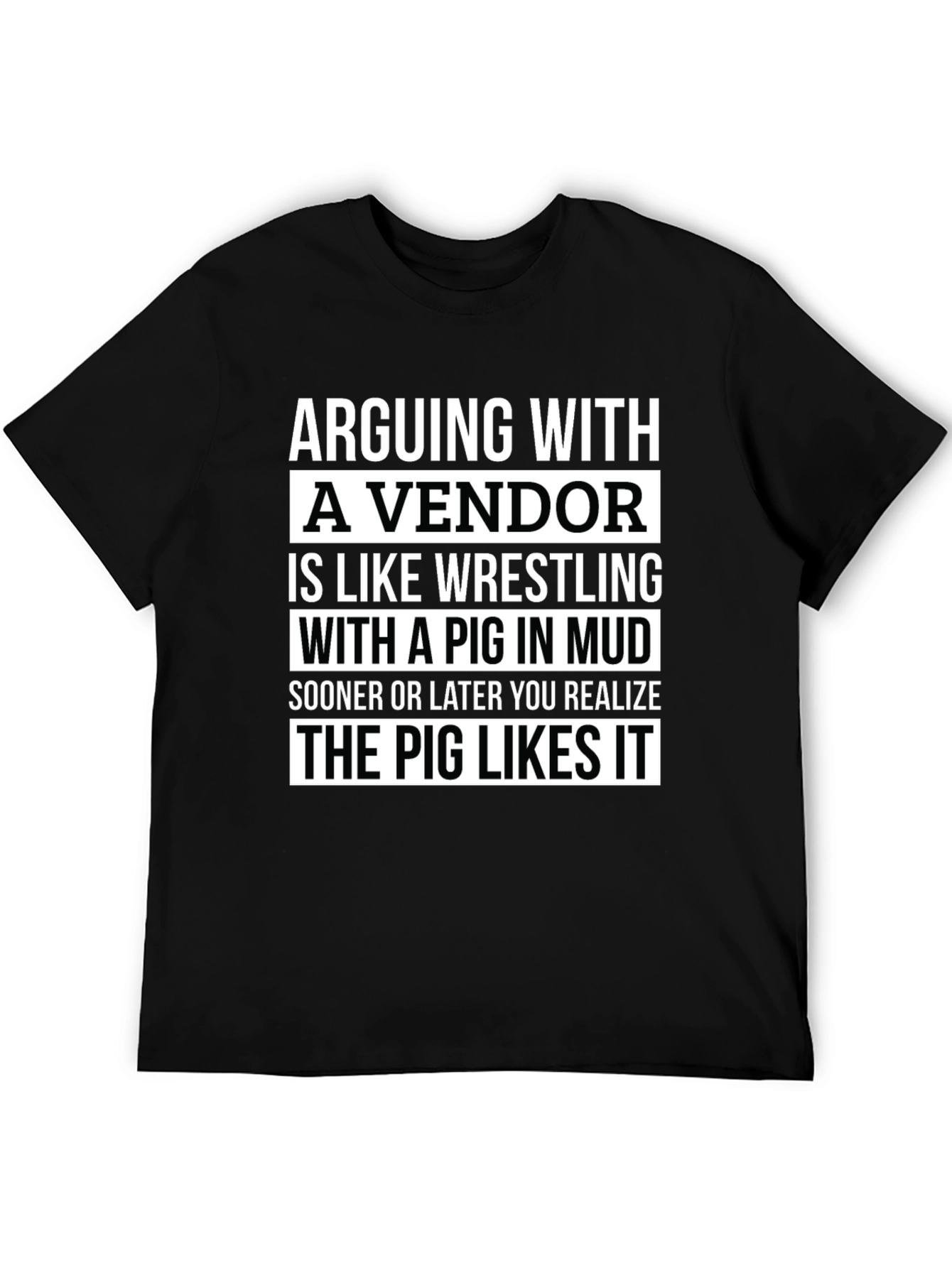 Arguing with a Vendor Funny T-Shirt