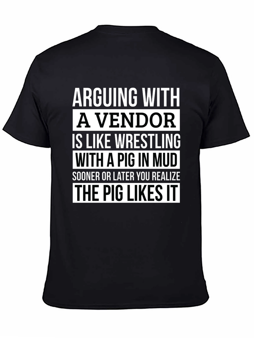 Arguing with a Vendor Funny T-Shirt
