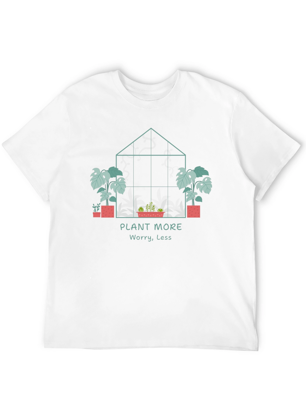 Plant More Worry Less Graphic Tee