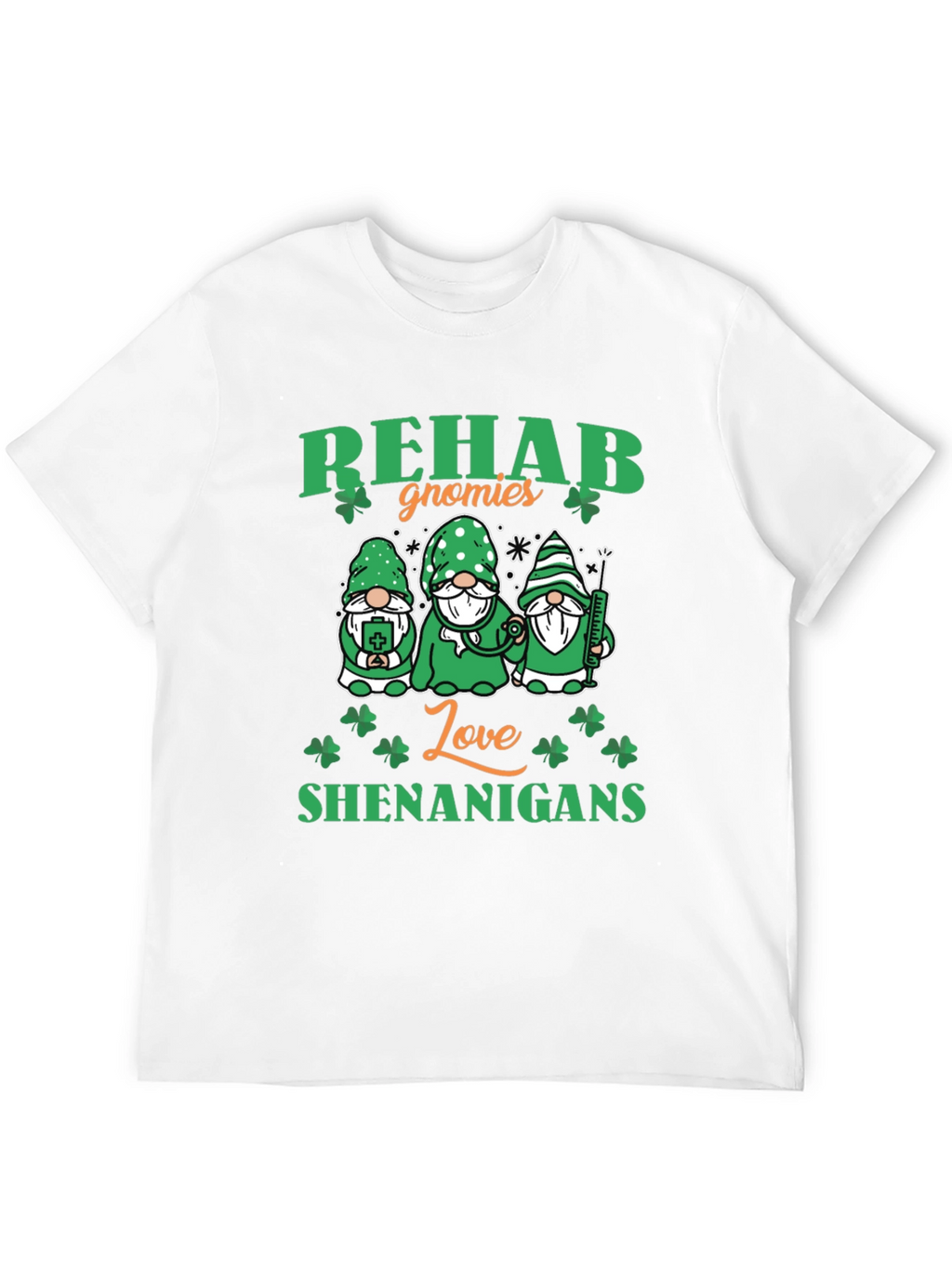 Rehab Gnomies Love Shenanigans St. Patricks Day T-Shirt