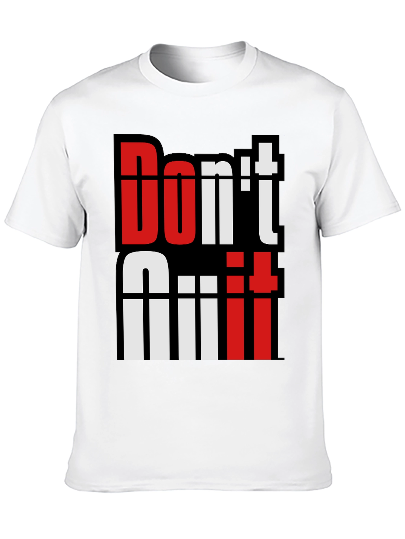 Motivational Dont Quit T-Shirt