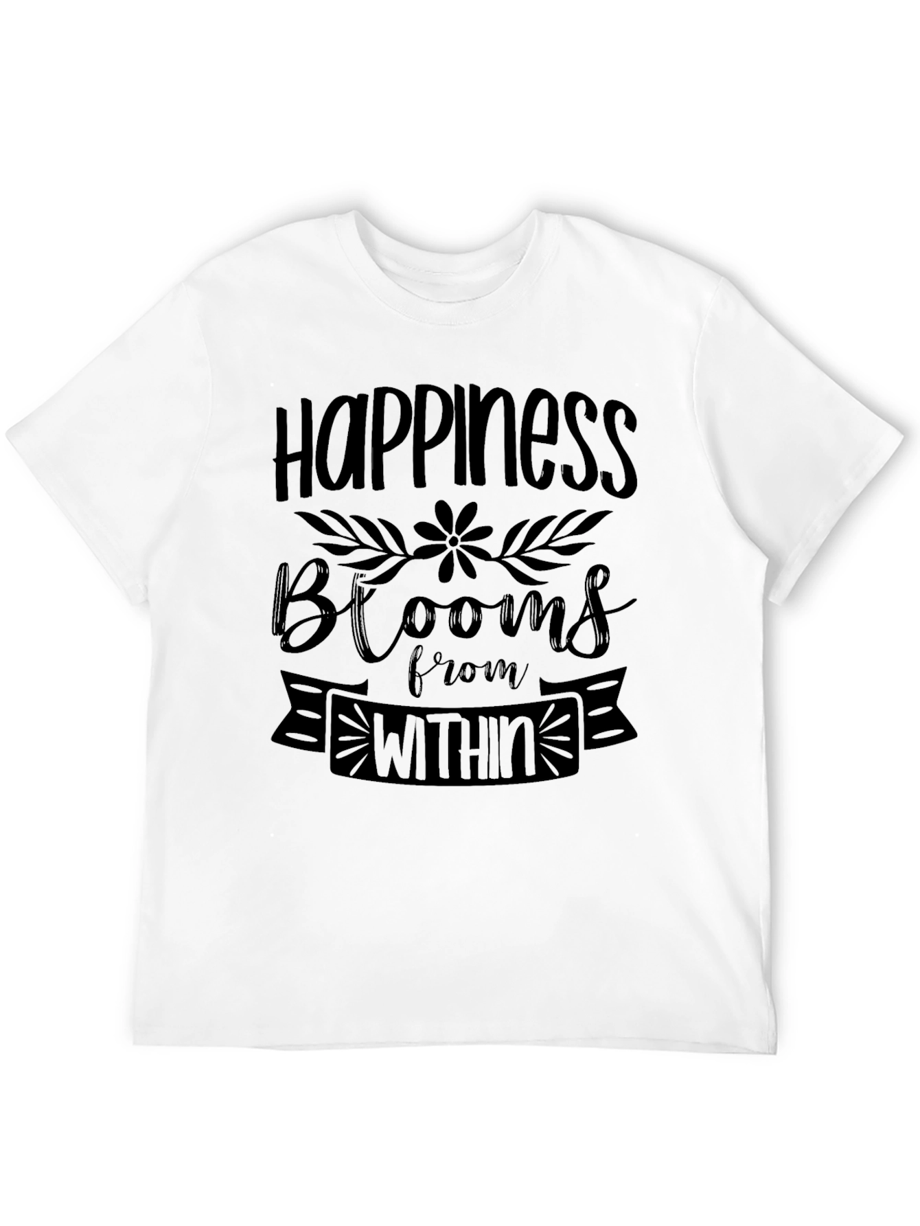 Happiness Blooms T-Shirt - Inspirational Graphic Tee