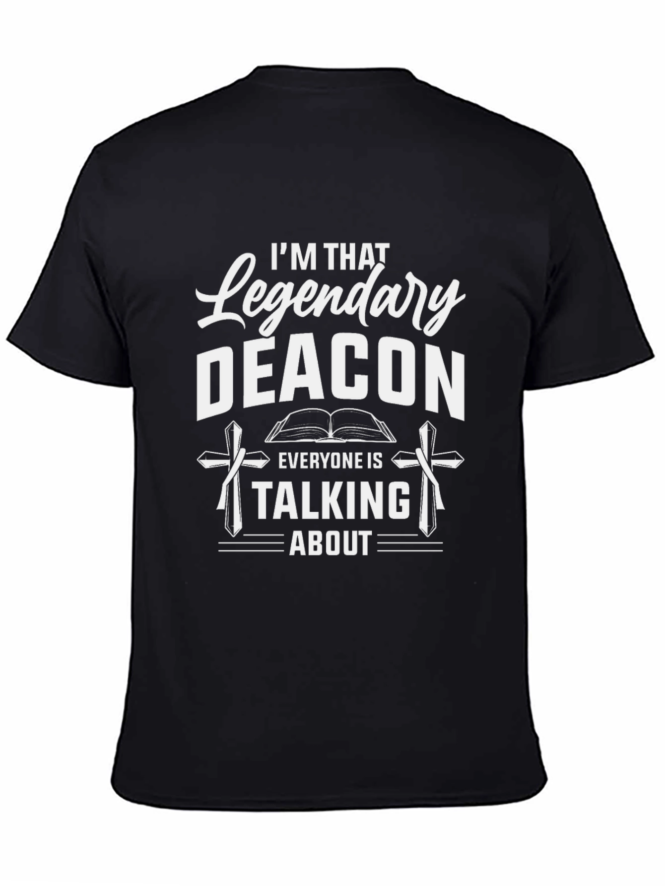 Legendary Deacon T-Shirt - Christian Apparel
