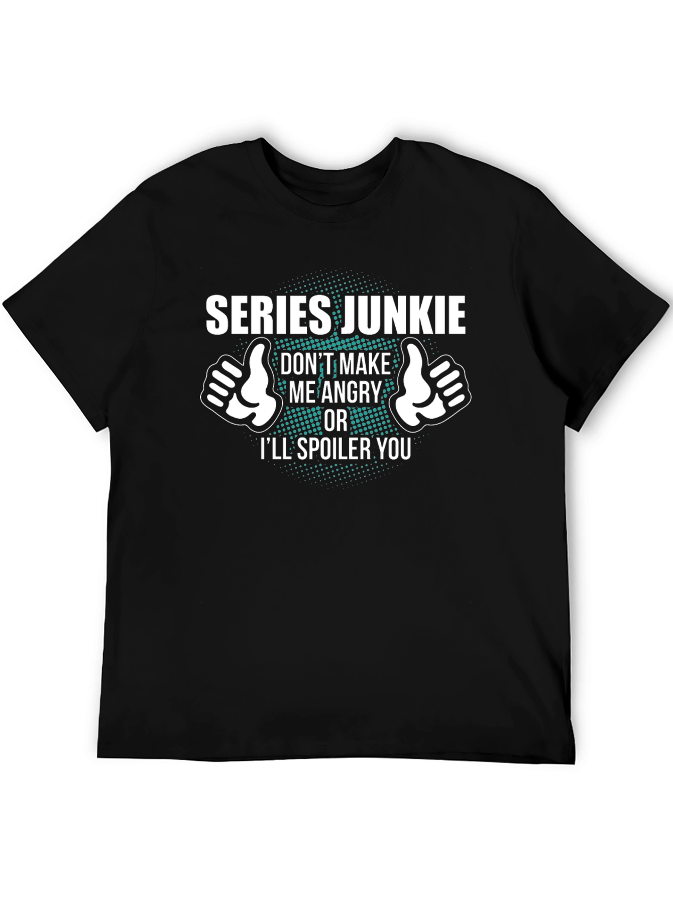 Series Junkie Humor Graphic Tee