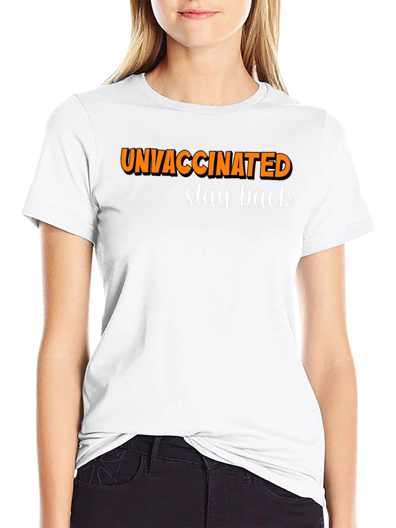 Unvaccinated Stay Back Graphic Tee