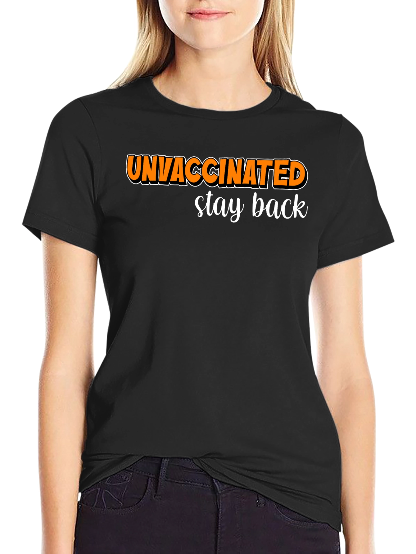 Unvaccinated Stay Back Graphic Tee