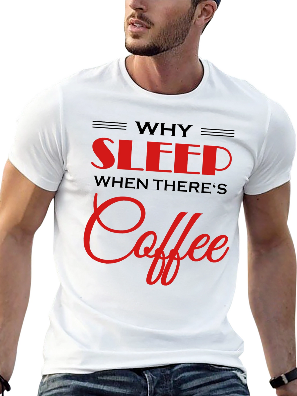 Why Sleep? Coffee Black T-Shirt