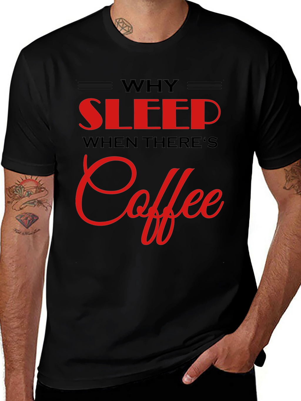 Why Sleep? Coffee Black T-Shirt
