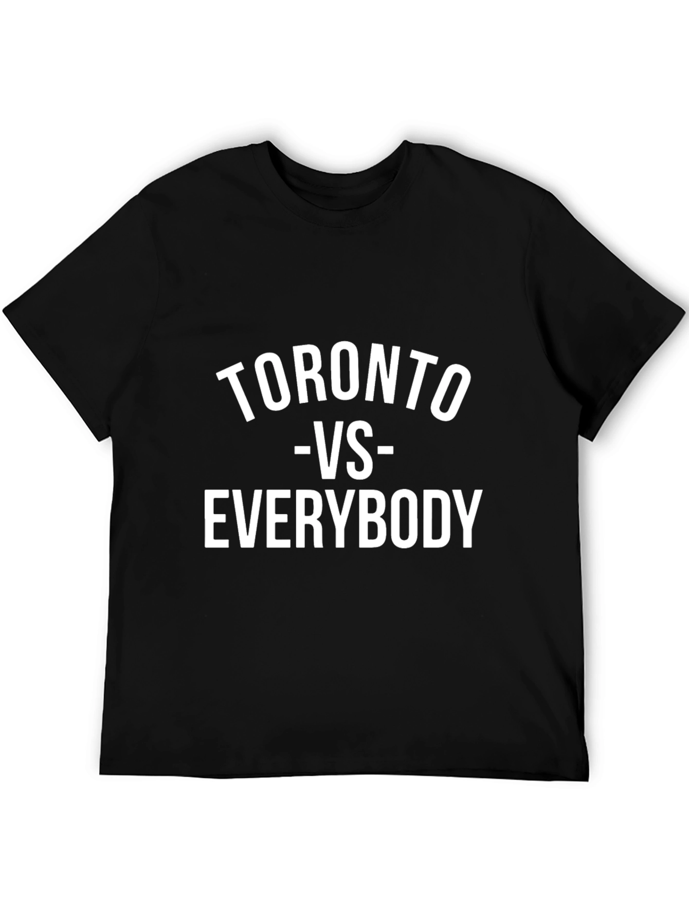 Toronto VS Everybody T-Shirt