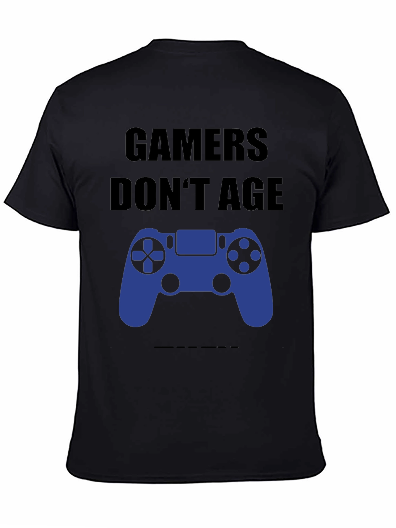 Gamers Dont Age T-Shirt - Gaming Apparel